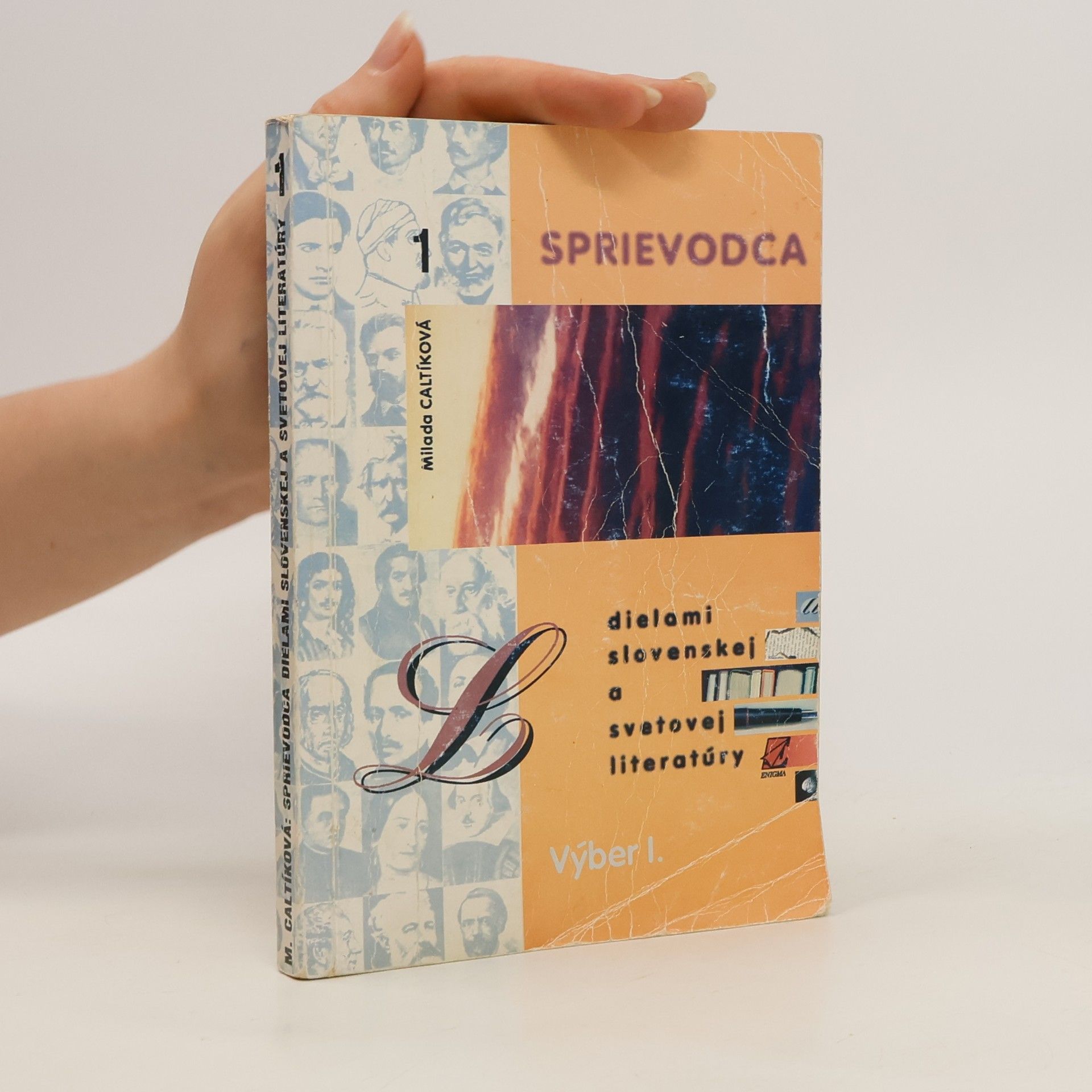 Milada Caltíková Sprievodca dielami slovenskej a svetovej literatúry. Výber 1
