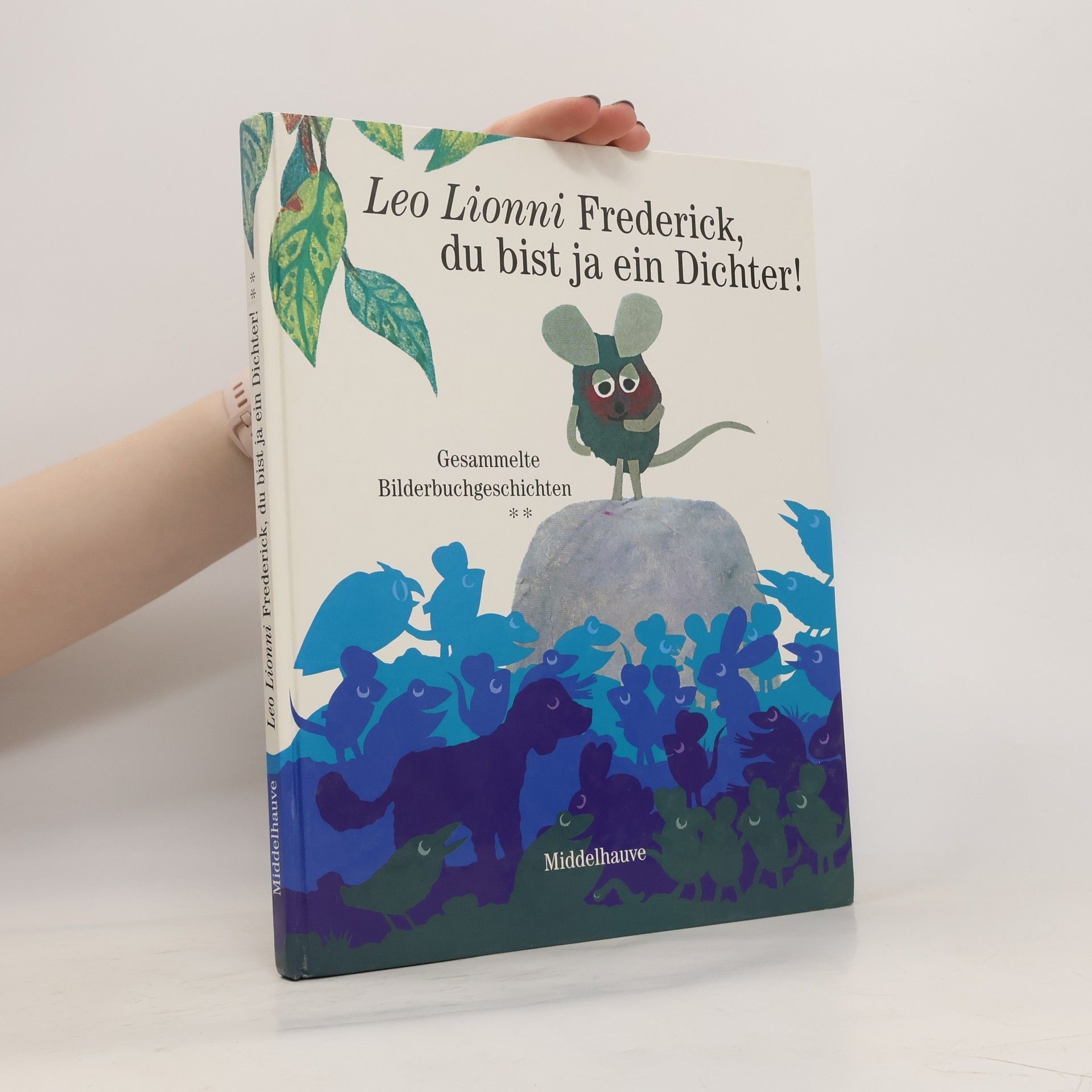 Leo Lionni Frederick, du bist ja ein Dichter!