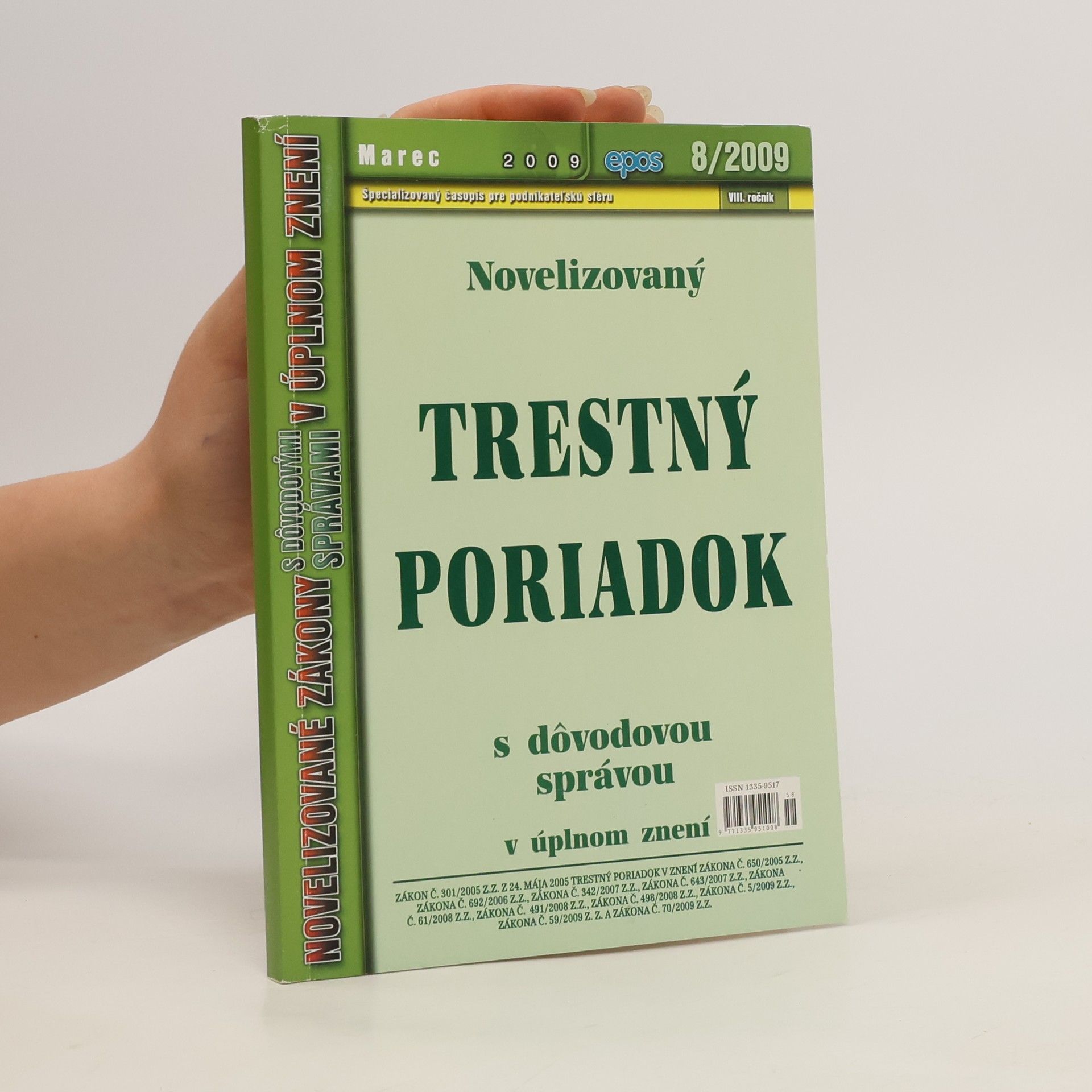 Kolektív autorov Novelizovaný trestný poriadok s dovodovou správou v úplnom znení 8/2009