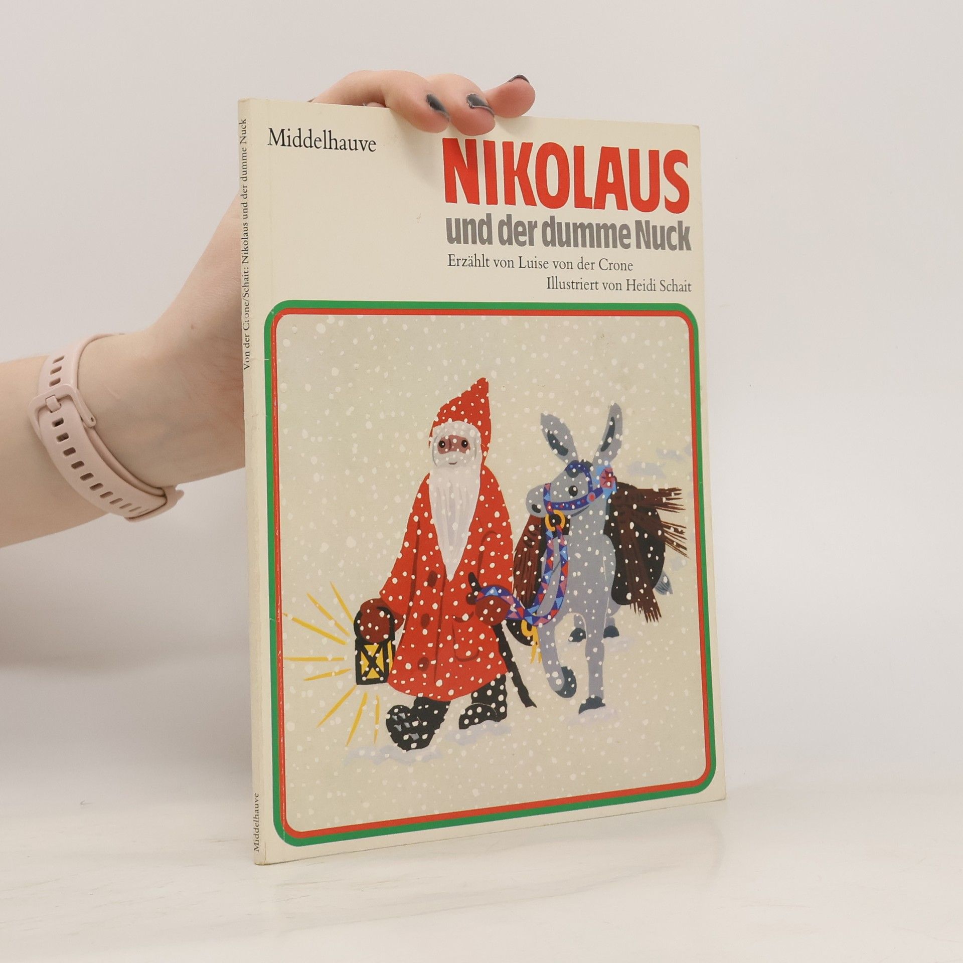 Luise von der Crone Nikolaus und der dumme Nuck