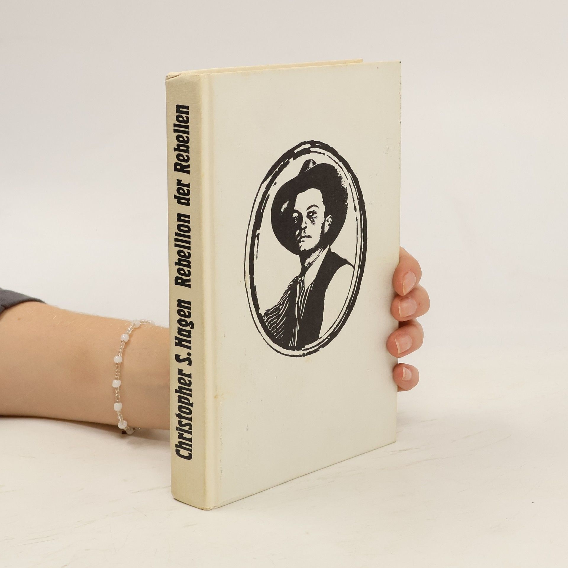 Christopher S. Hagen Rebellion der Rebellen