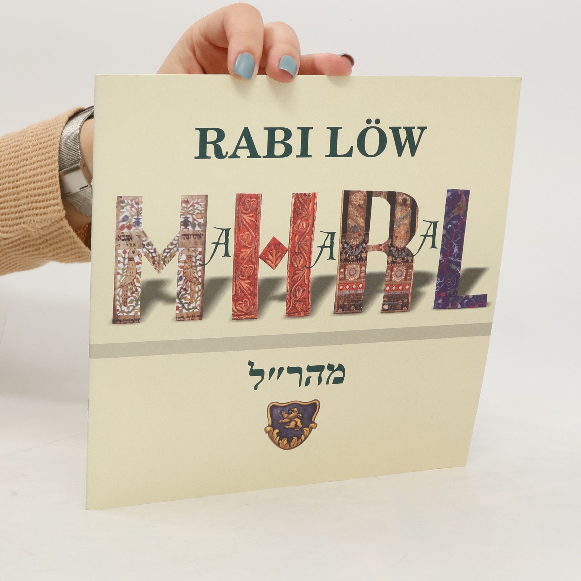 Miroslava Ludvíková Rabi Löw = Maharal