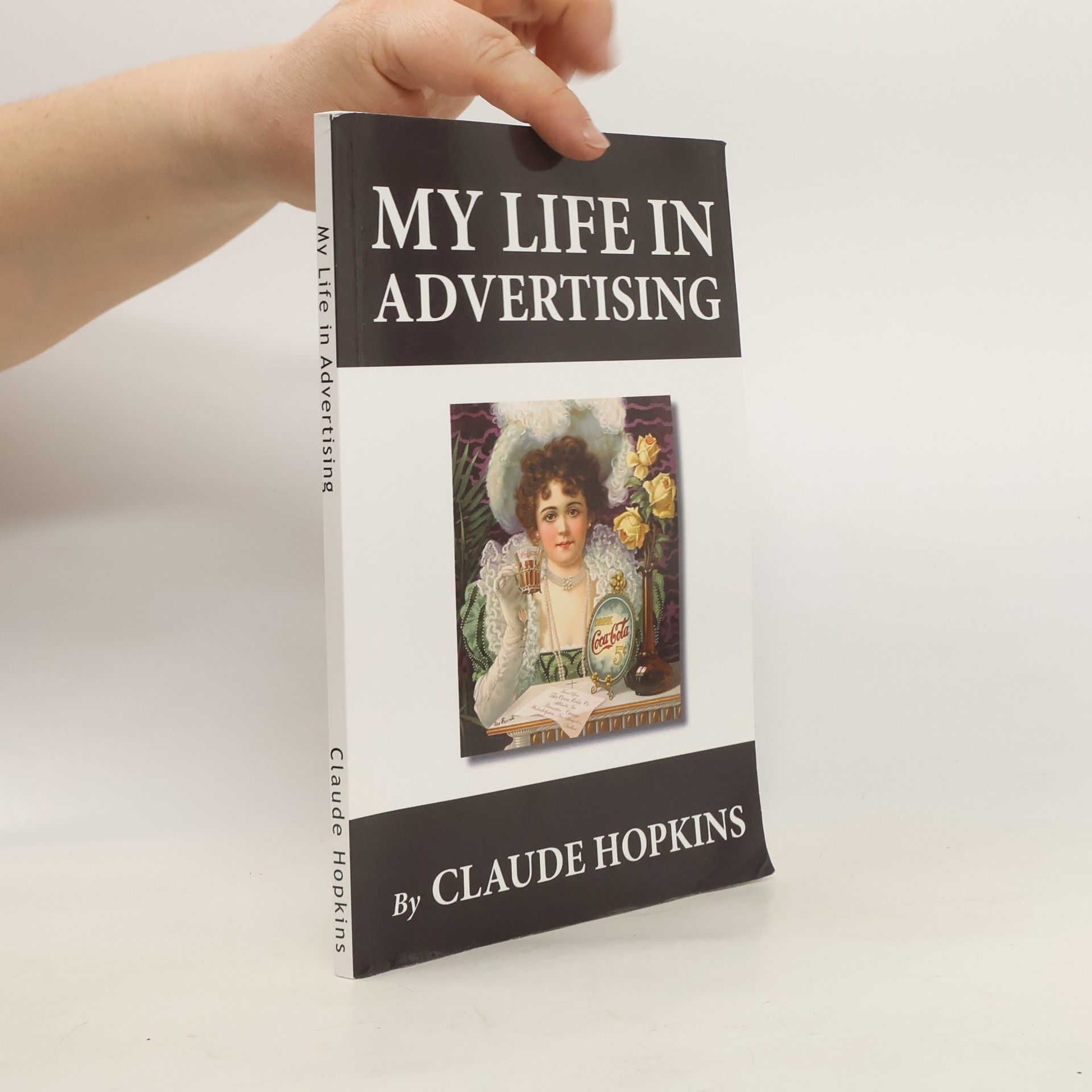 Claude C. Hopkins My Life in Advertising