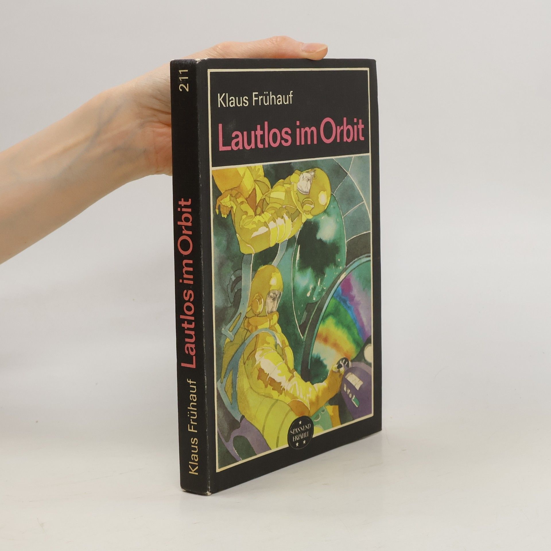 Klaus Frühauf Lautlos im Orbit