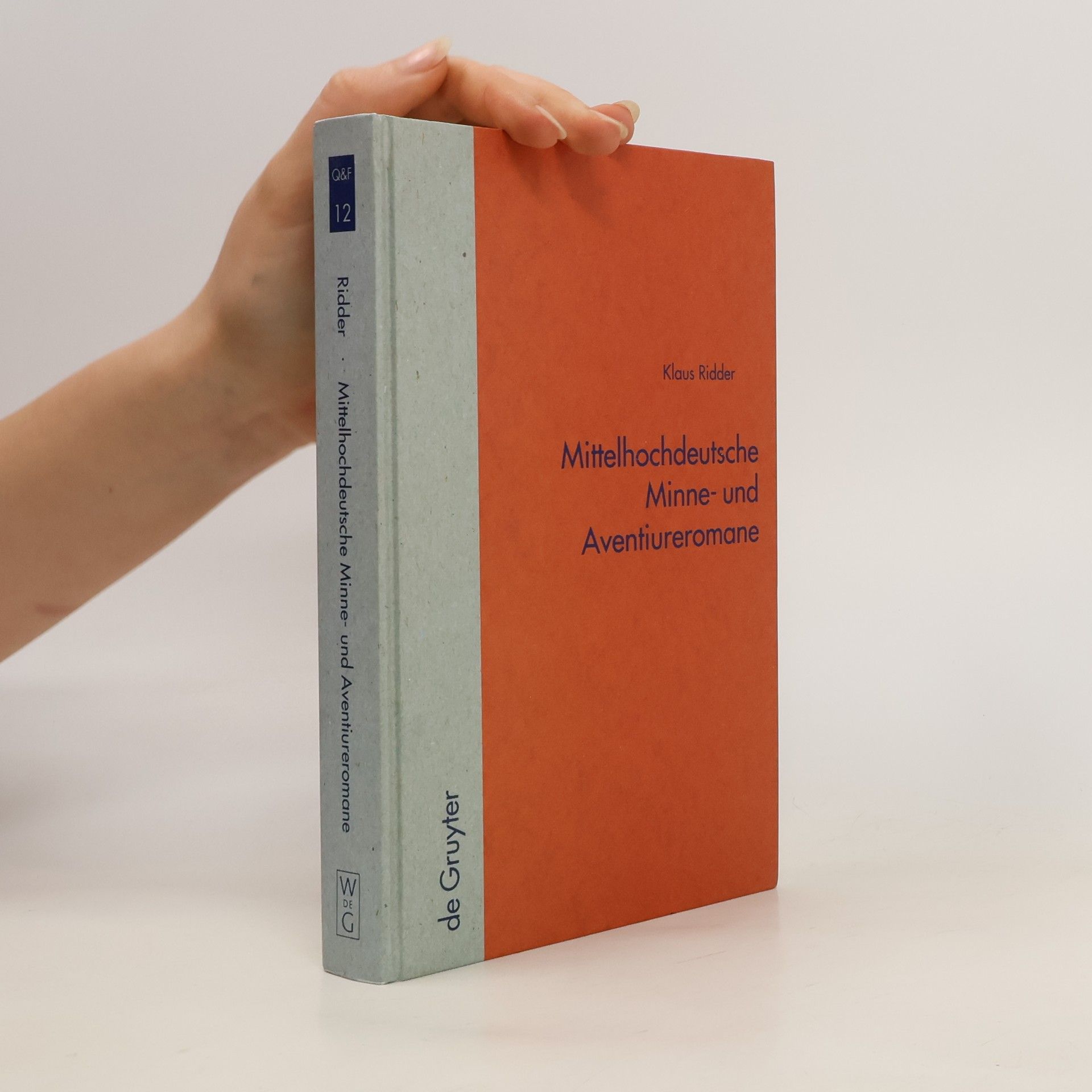 Klaus Ridder Mittelhochdeutsche Minne- und Aventiureromane