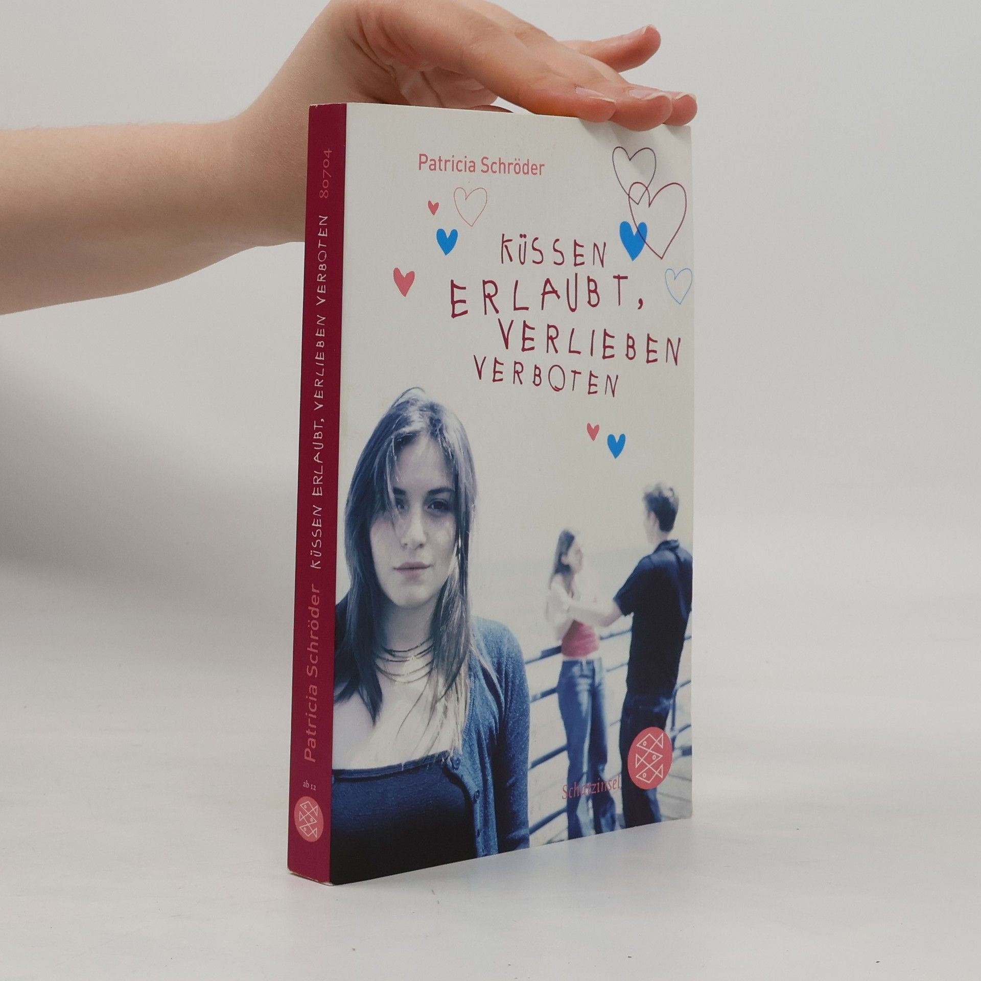 Patricia Schröder Küssen erlaubt, verlieben verboten