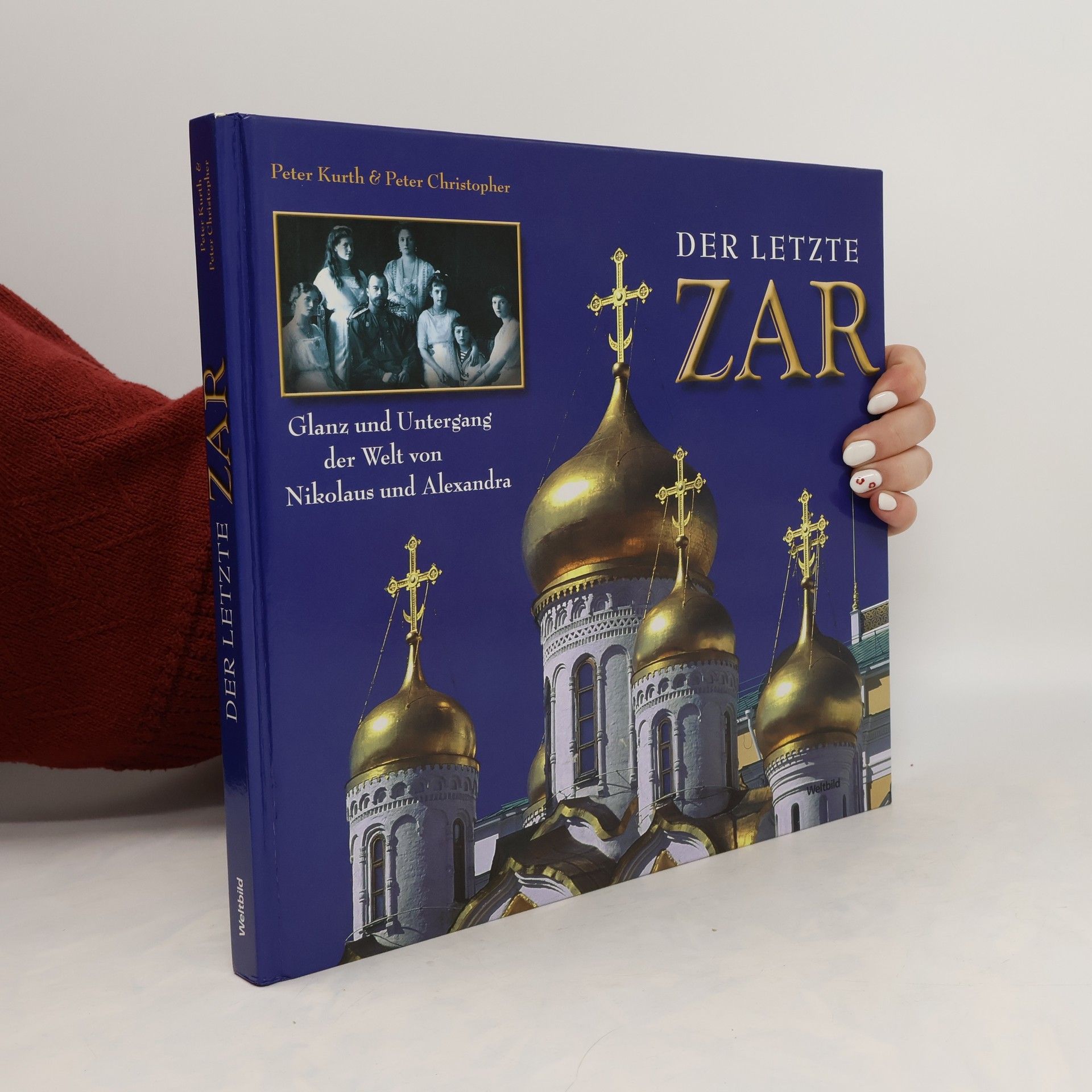 Peter Kurth Der letzte Zar