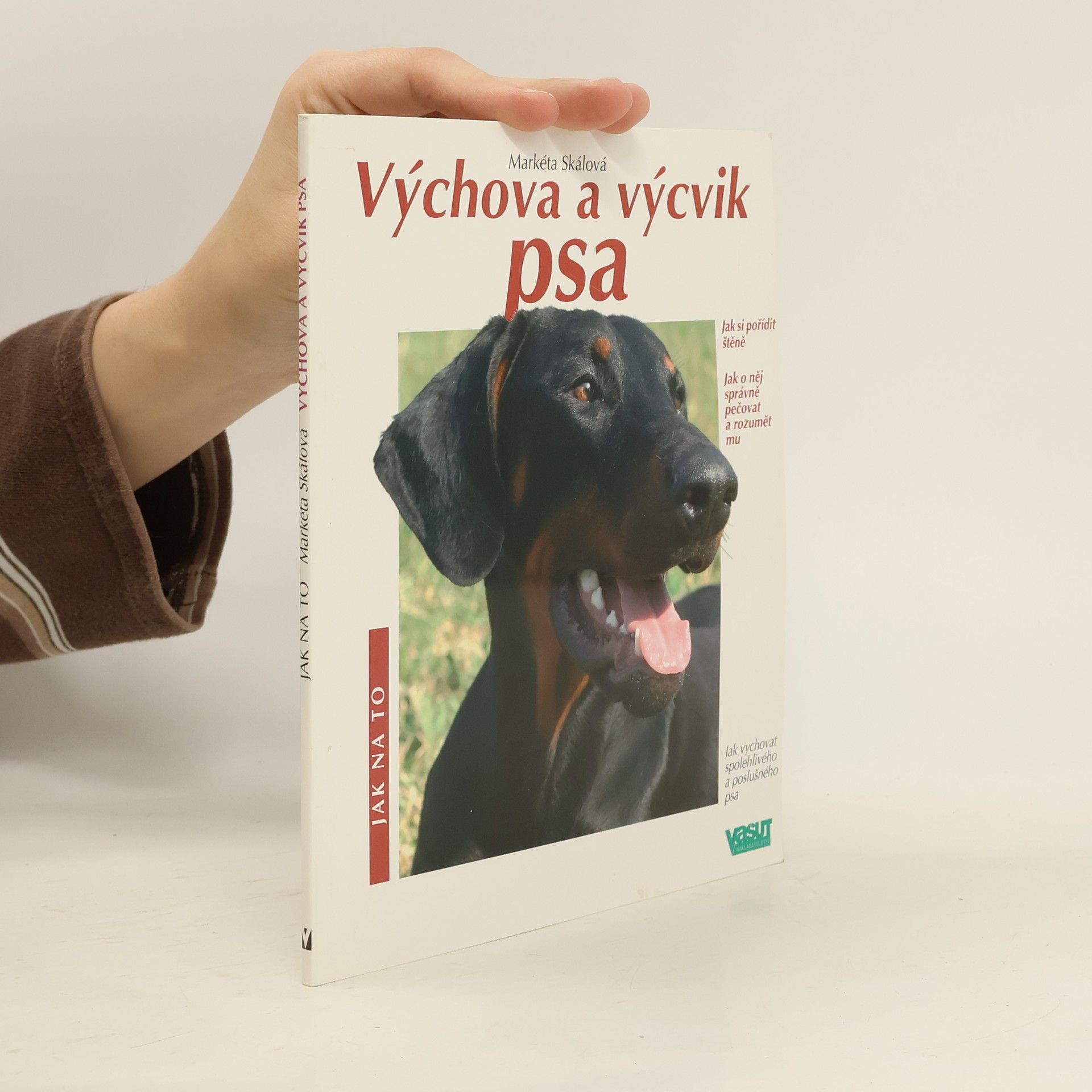 Markéta Skálová Výchova a výcvik psa