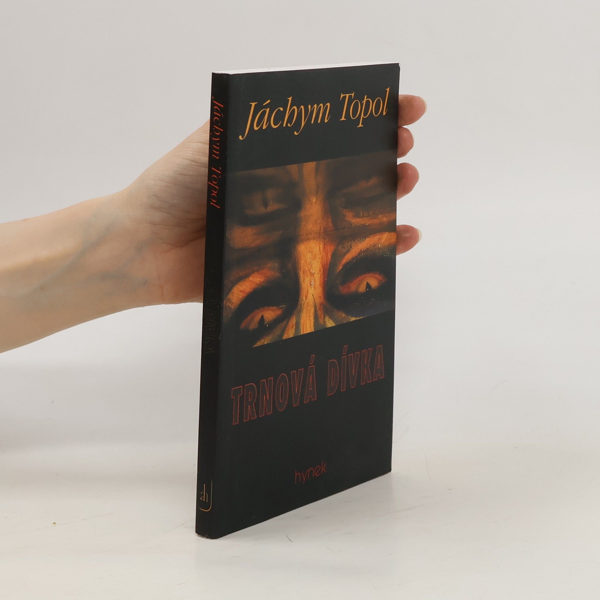 Jáchym Topol Trnová dívka