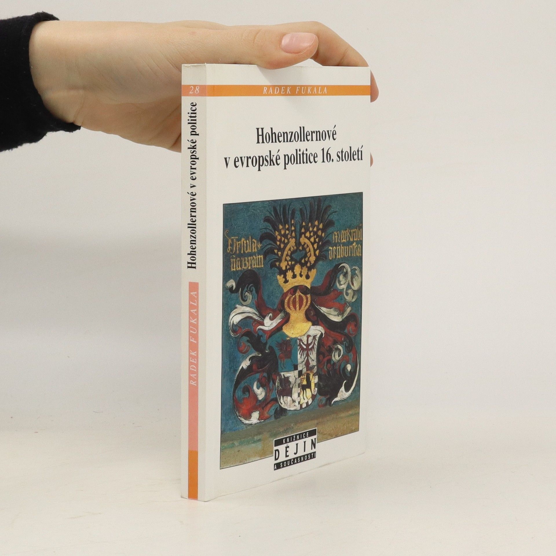 Radek Fukala Hohenzollernové v evropské politice 16. století : mezi Ansbachem, Krnovem a Královcem (1523-1603)
