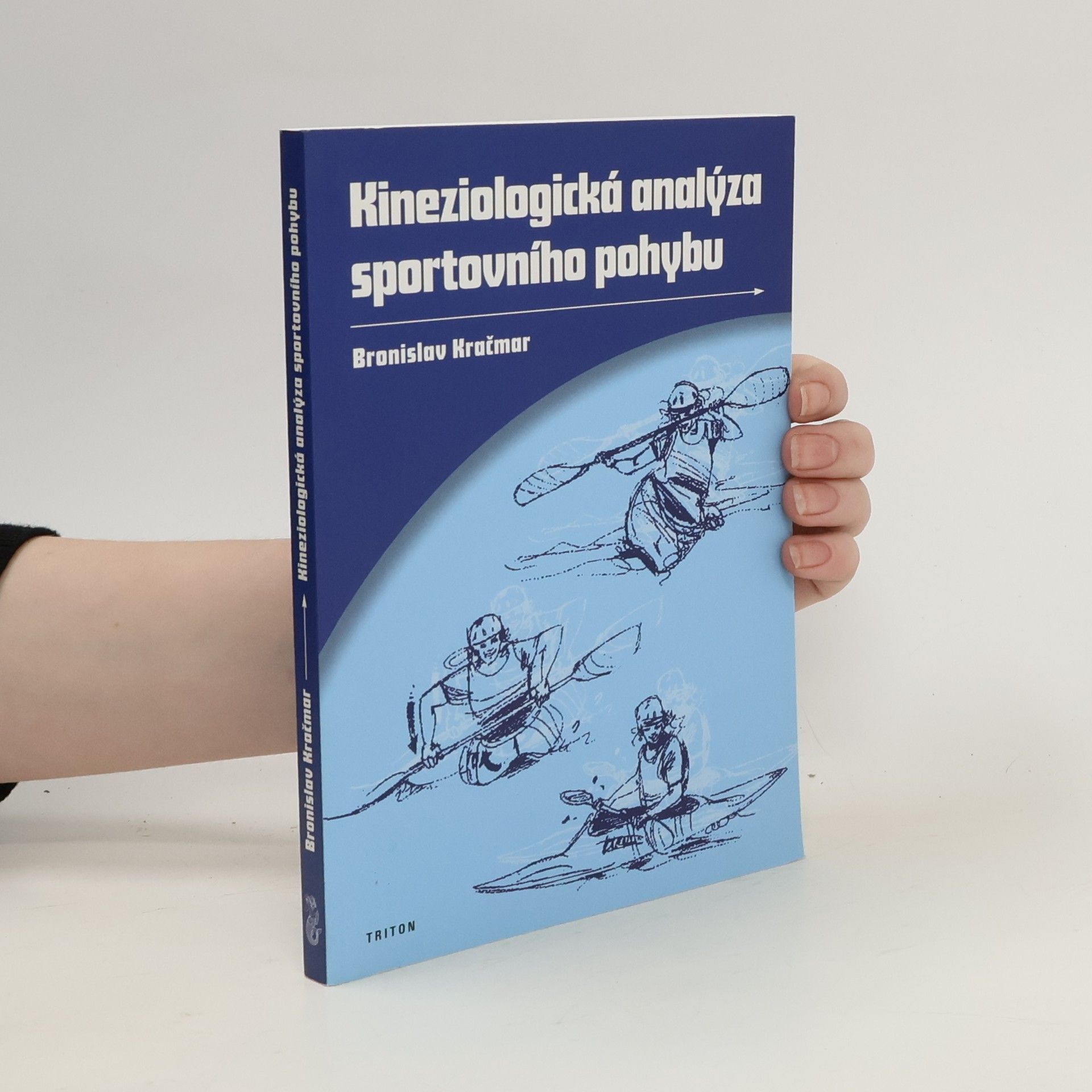 Bronislav Kračmar Kineziologická analýza sportovního pohybu