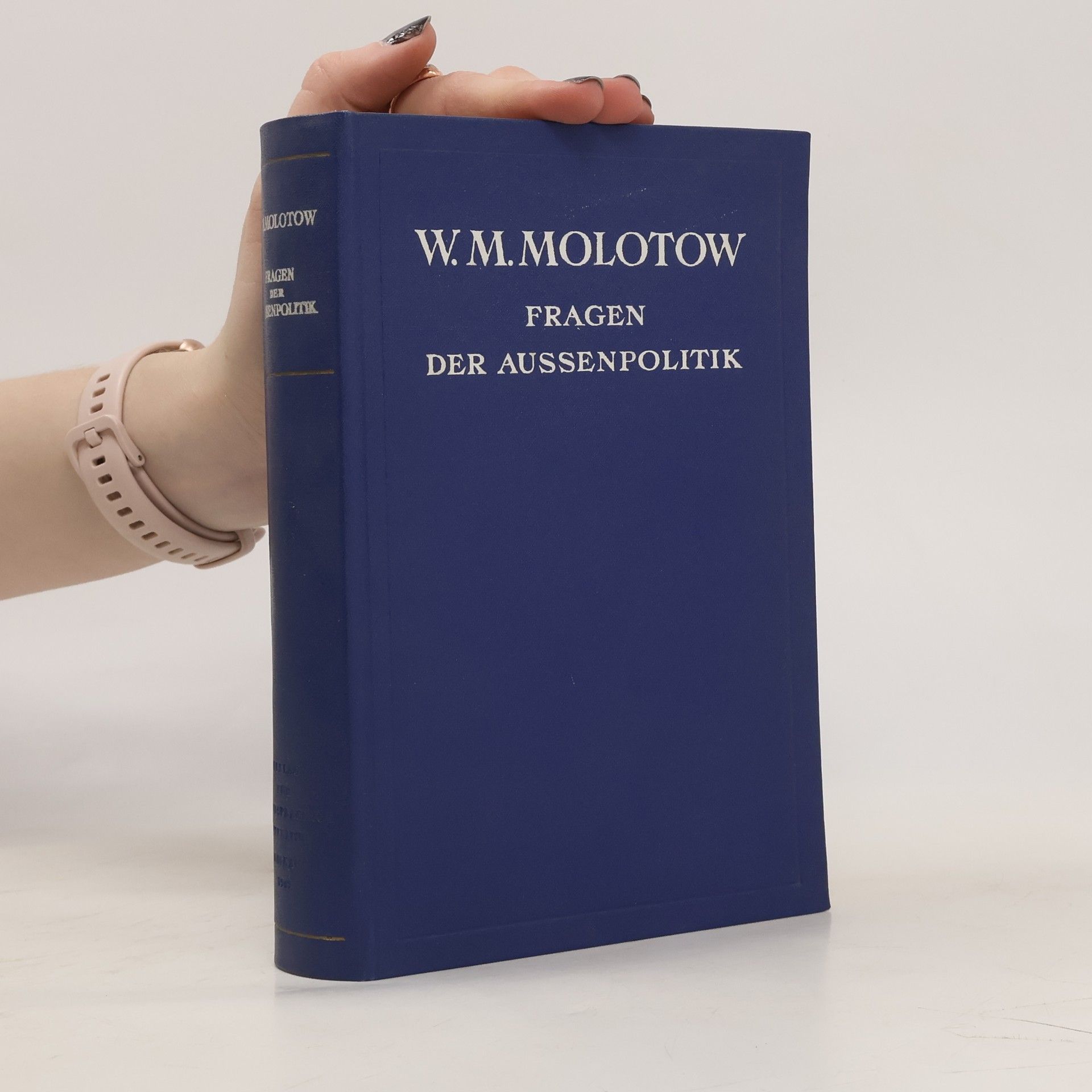 W.M. Molotow Fragen der Aussenpolitik