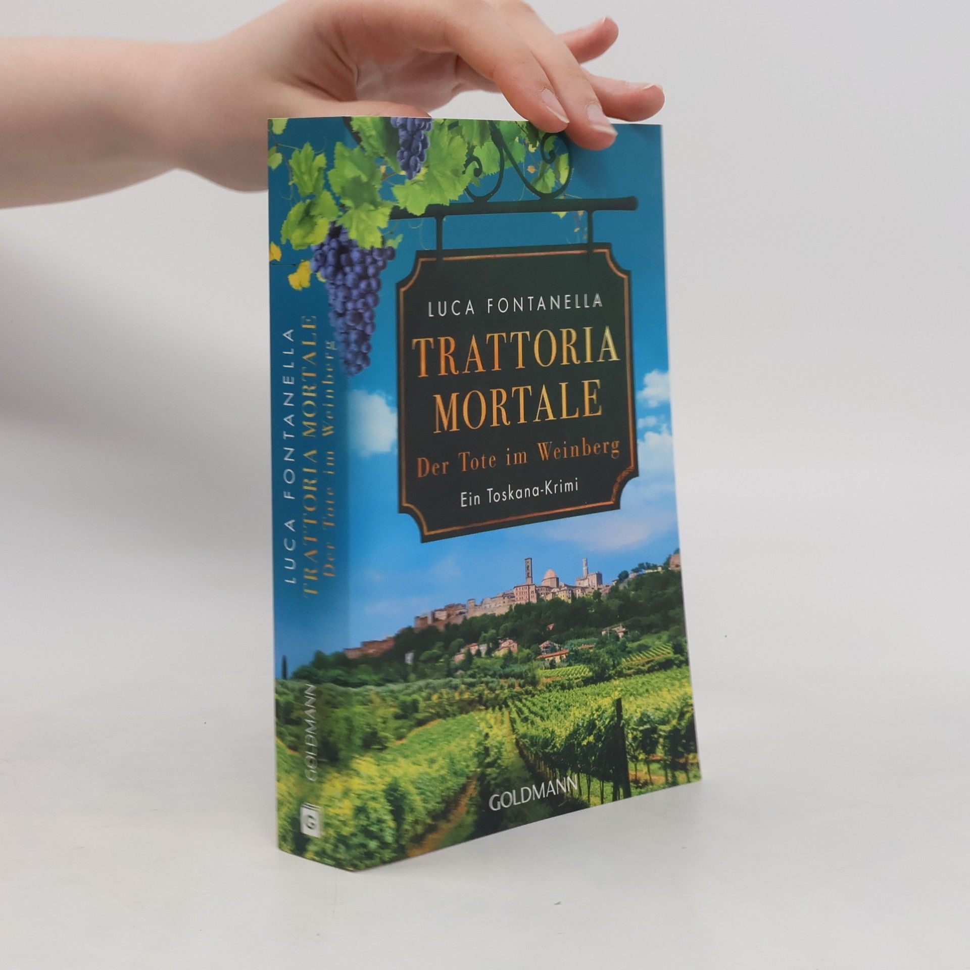 Luca Fontanella Trattoria Mortale - Der Tote im Weinberg