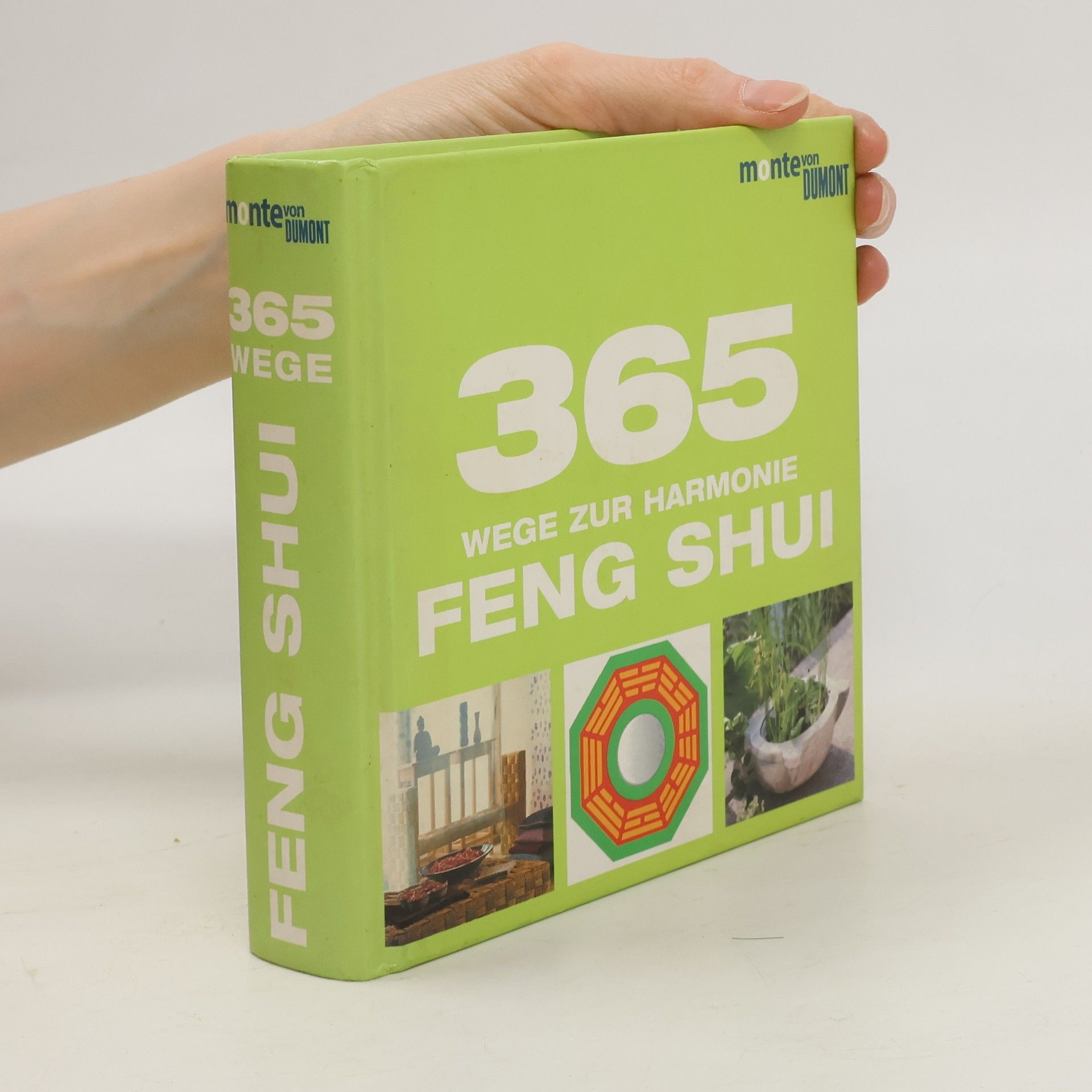 Various authors 365 Wege zur Harmonie - Feng Shui