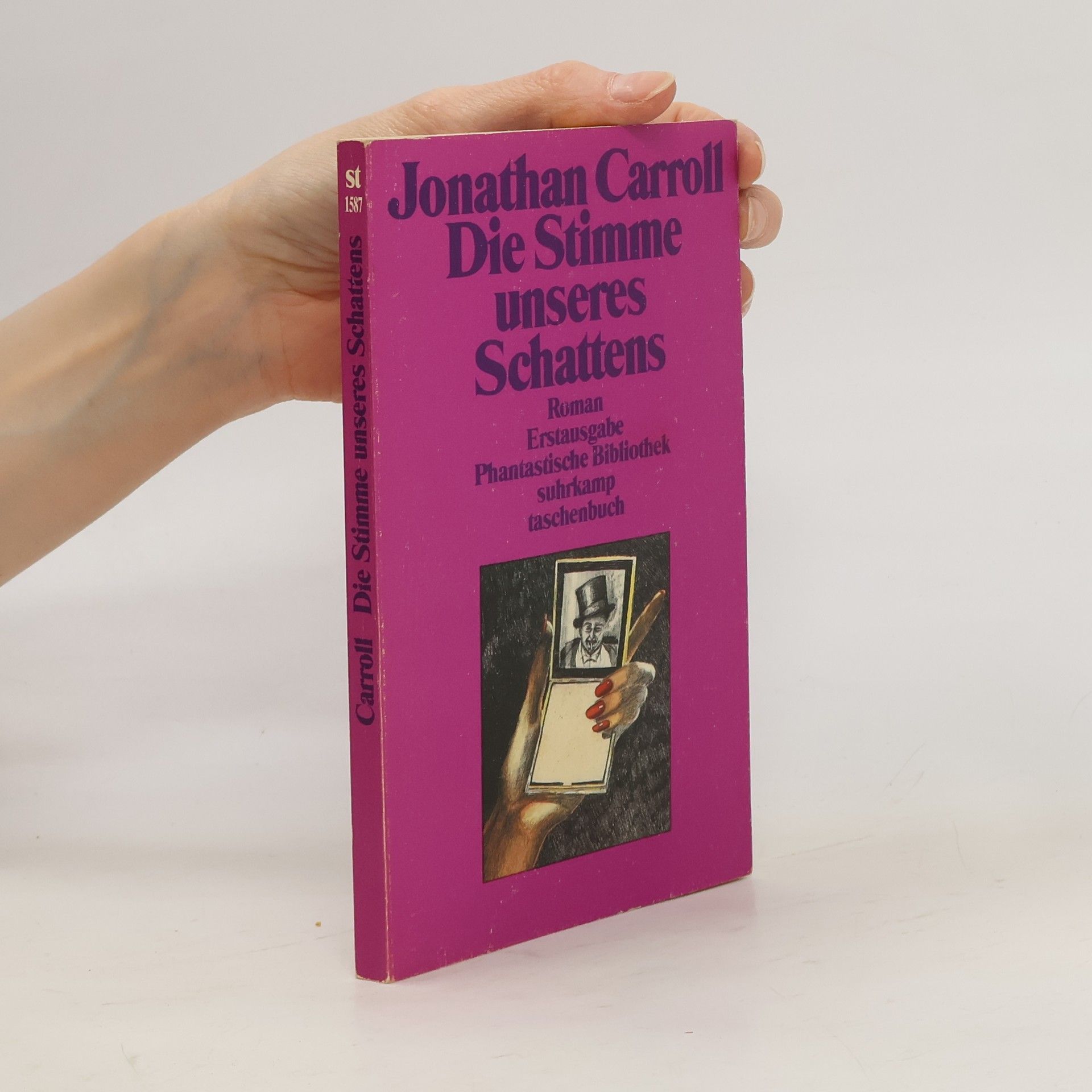 Jonathan Carroll Die Stimme unseres Schattens
