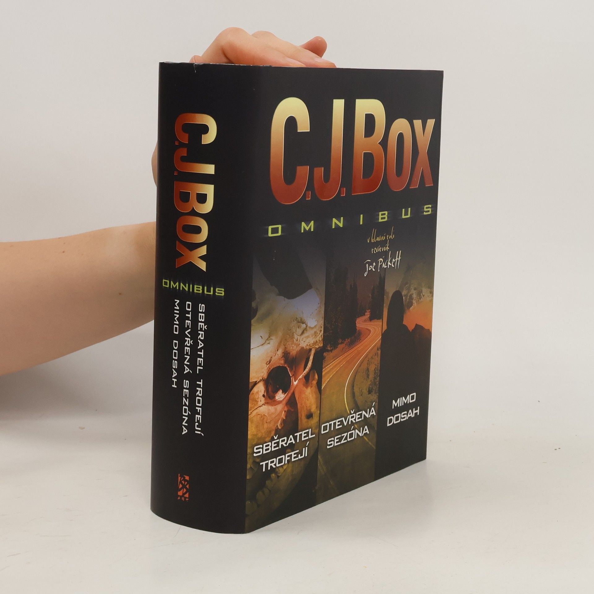 C. J. Box C.J. Box Omnibus: Sběratel trofejí. Otevřená sezóna. Mimo dosah. (3 knihy v 1 svazku)