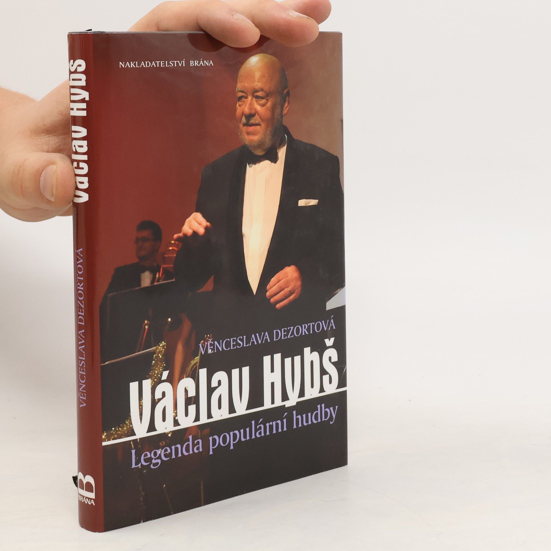 Věnceslava Dezortová Václav Hybš : legenda populární hudby