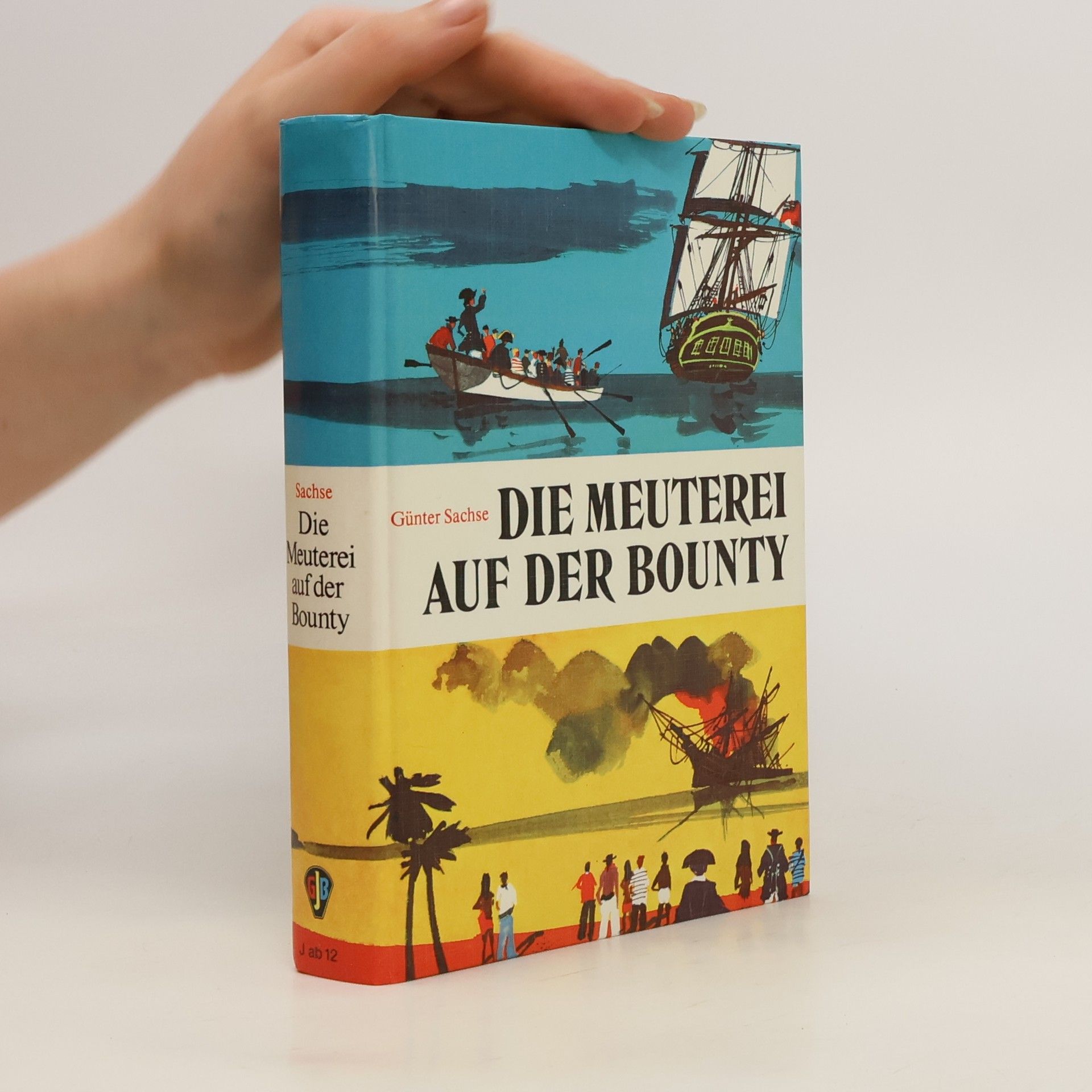 Günter Sachse Die Meuterei auf der Bounty