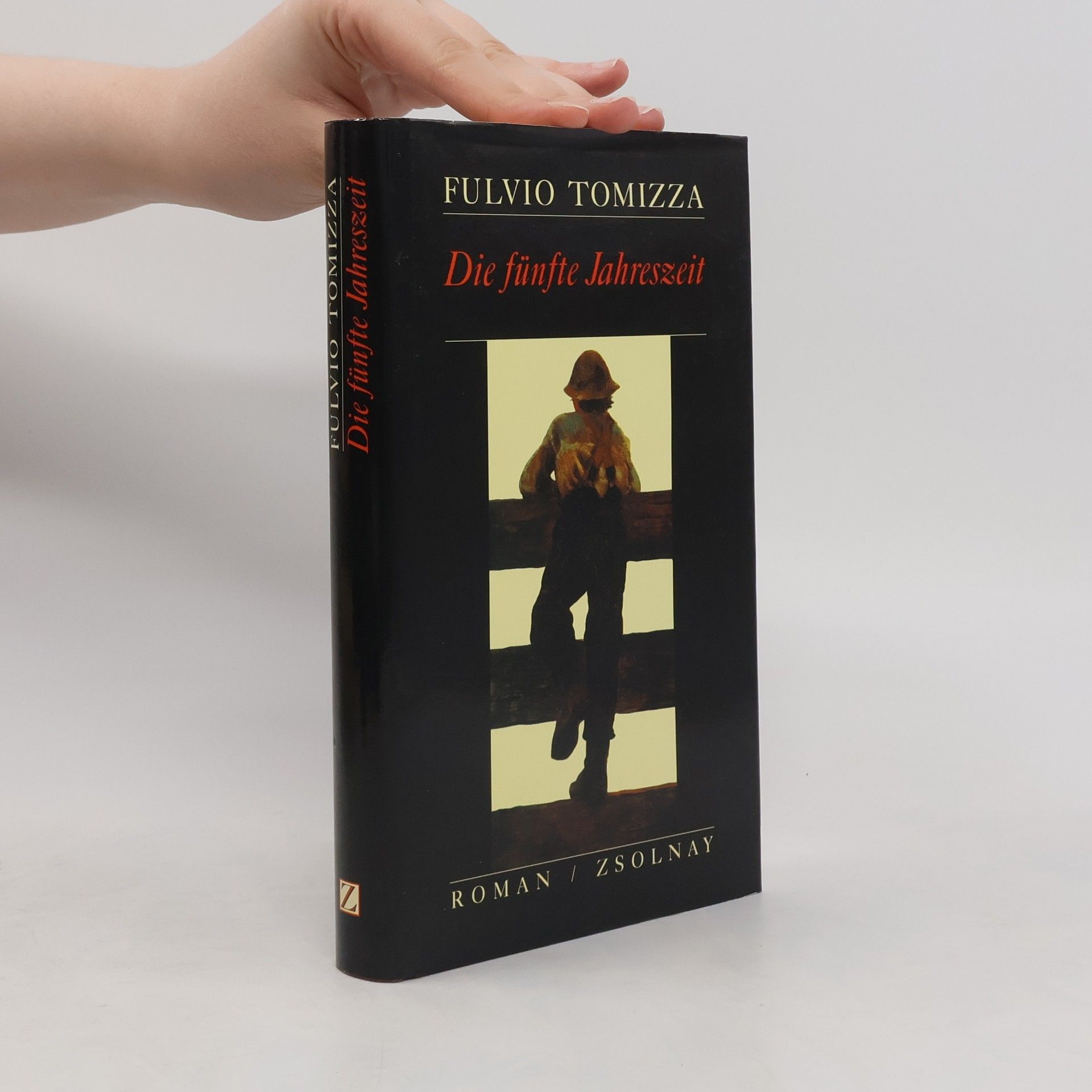Fulvio Tomizza Die fünfte Jahreszeit