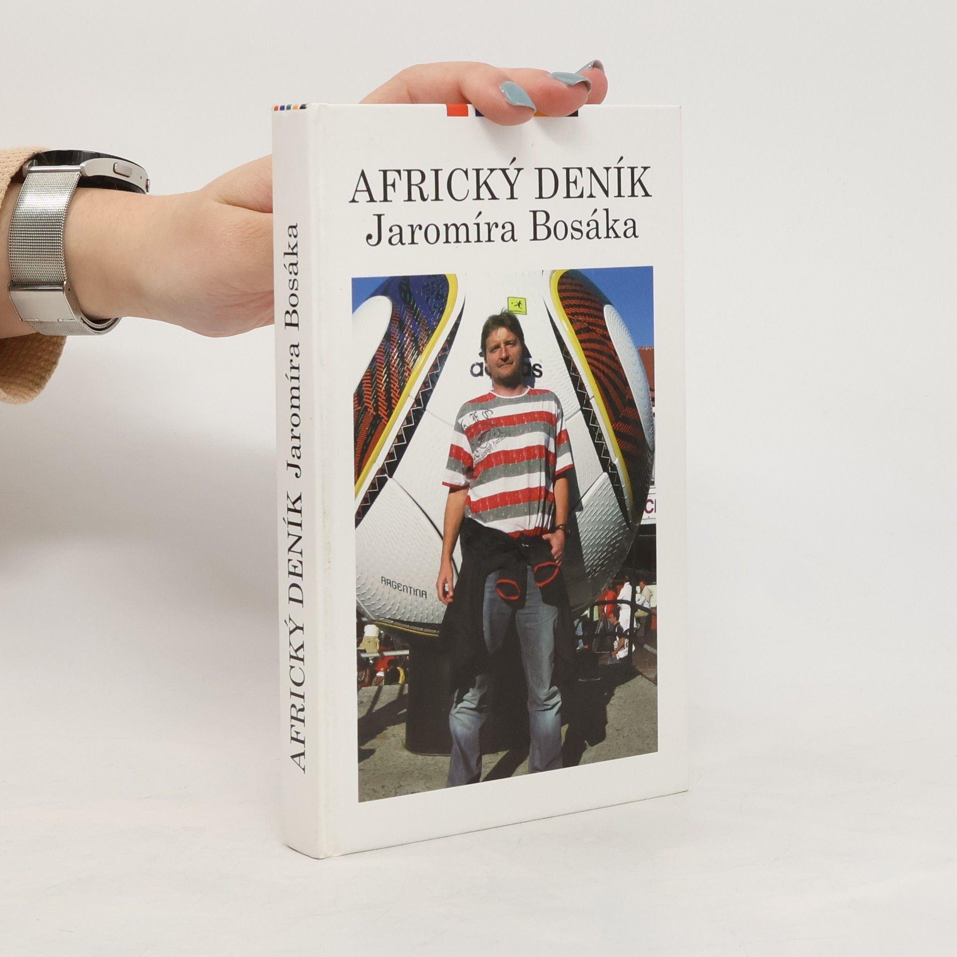 Jaromír Bosák Africký deník Jaromíra Bosáka