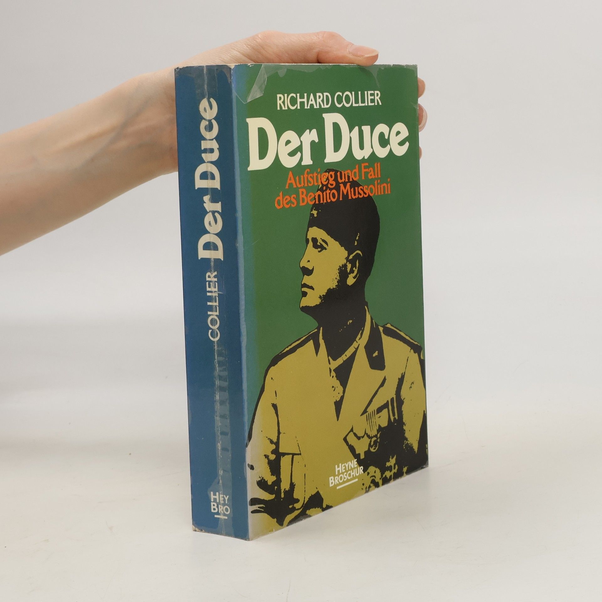 Richard Collier Der Duce
