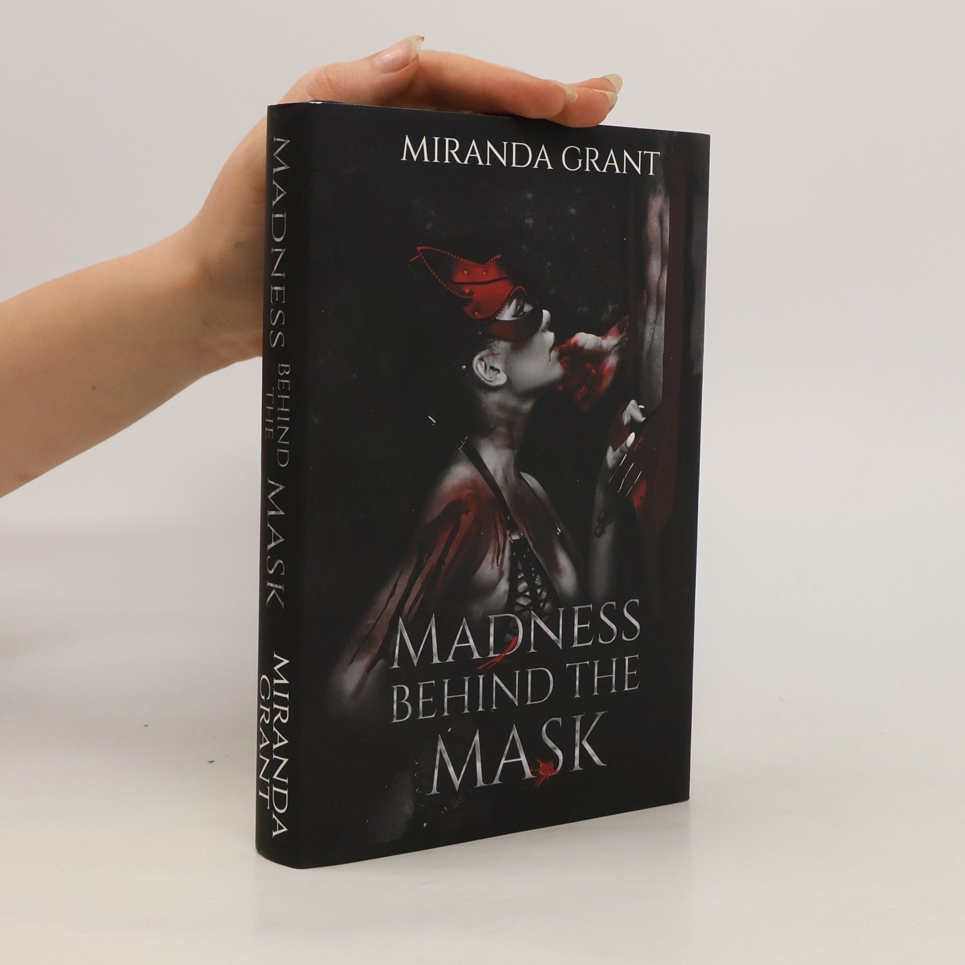 Miranda Grant Madness Behind the Mask