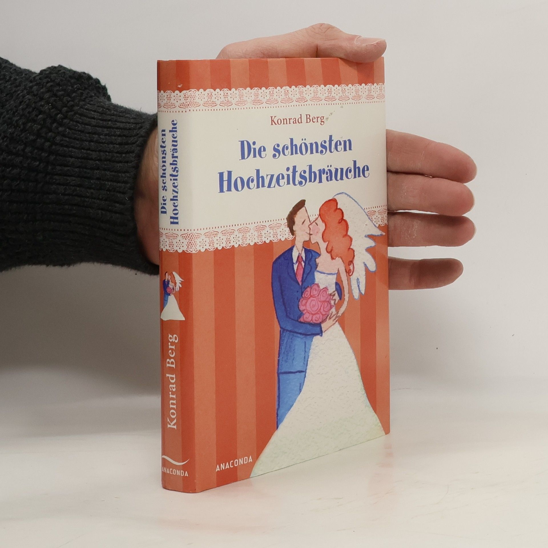 Konrad Berg Die schönsten Hochzeitsbräuche
