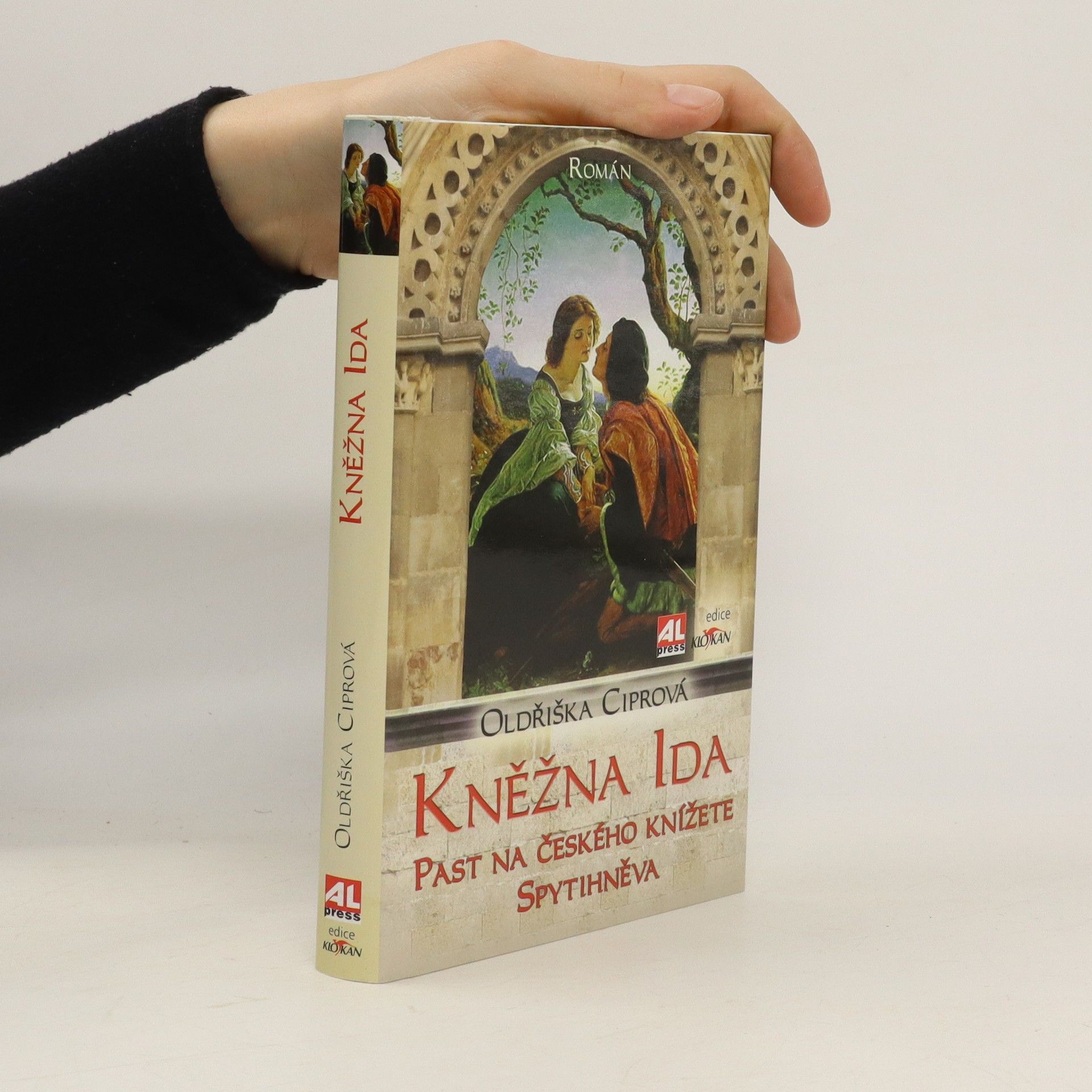 Oldřiška Lišková Kněžna Ida - Past na českého knížete Spytihněva