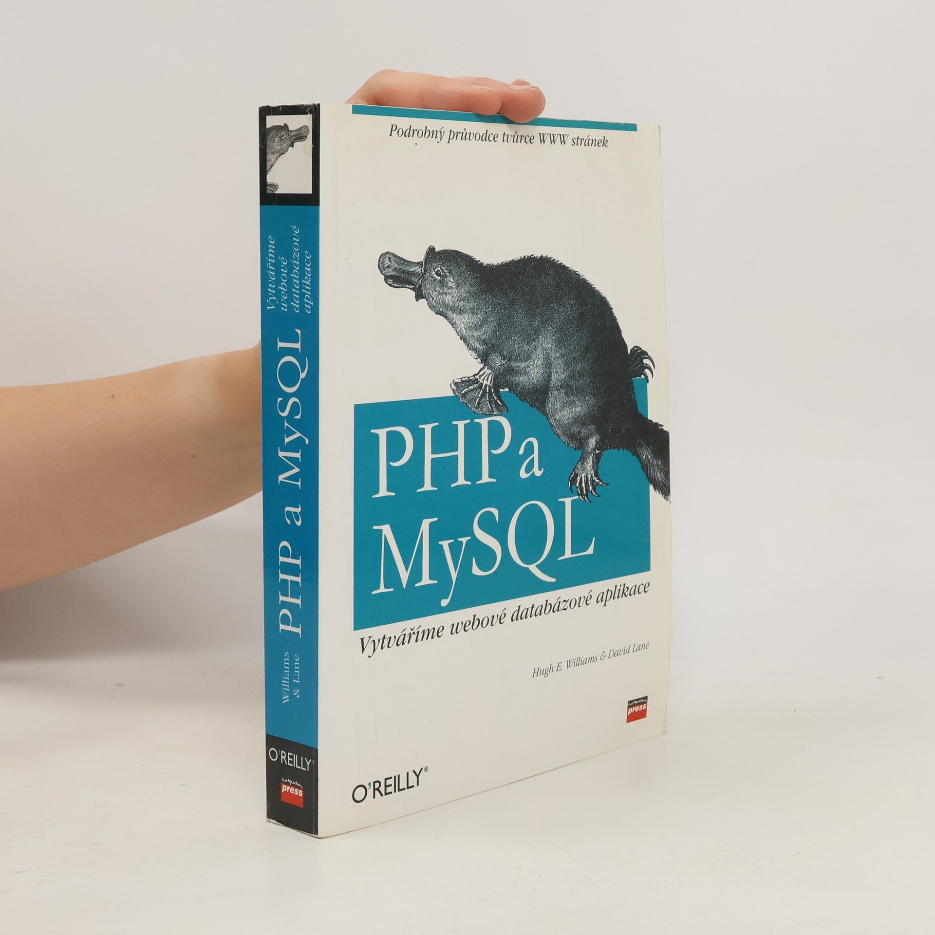 Hugh E. Williams PHP a MySQL, Vytváříme webové databázové aplikace