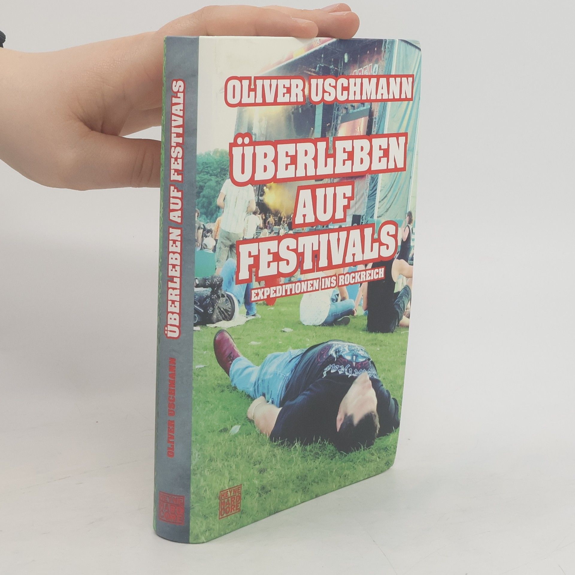 Oliver Uschmann Überleben auf Festivals