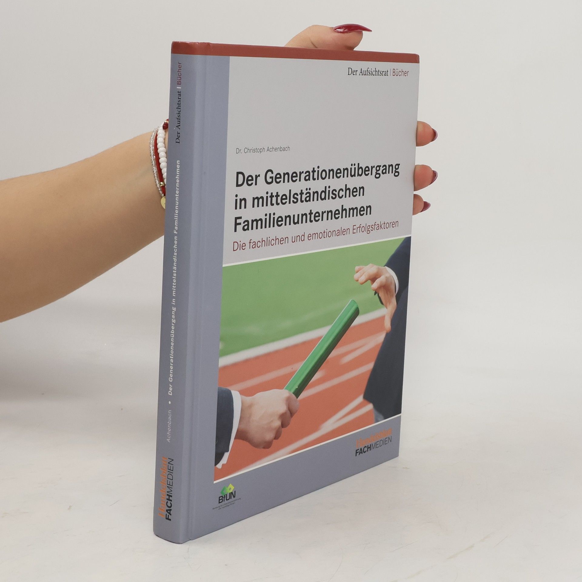 Christoph Achenbach Der Generationenübergang in mittelständischen Familienunternehmen