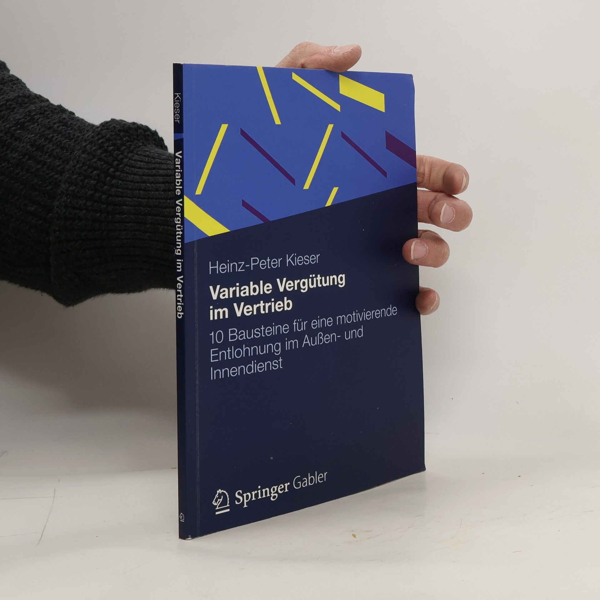 Heinz Peter Kieser Variable Vergütung im Vertrieb