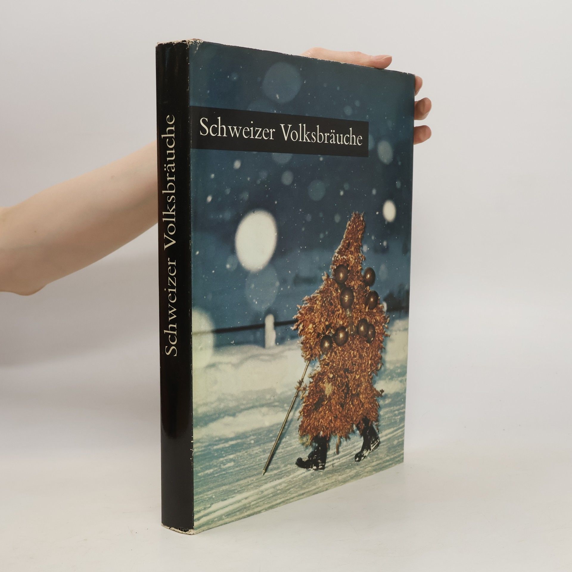 Erich Schwabe Schweizer Volksbräuche
