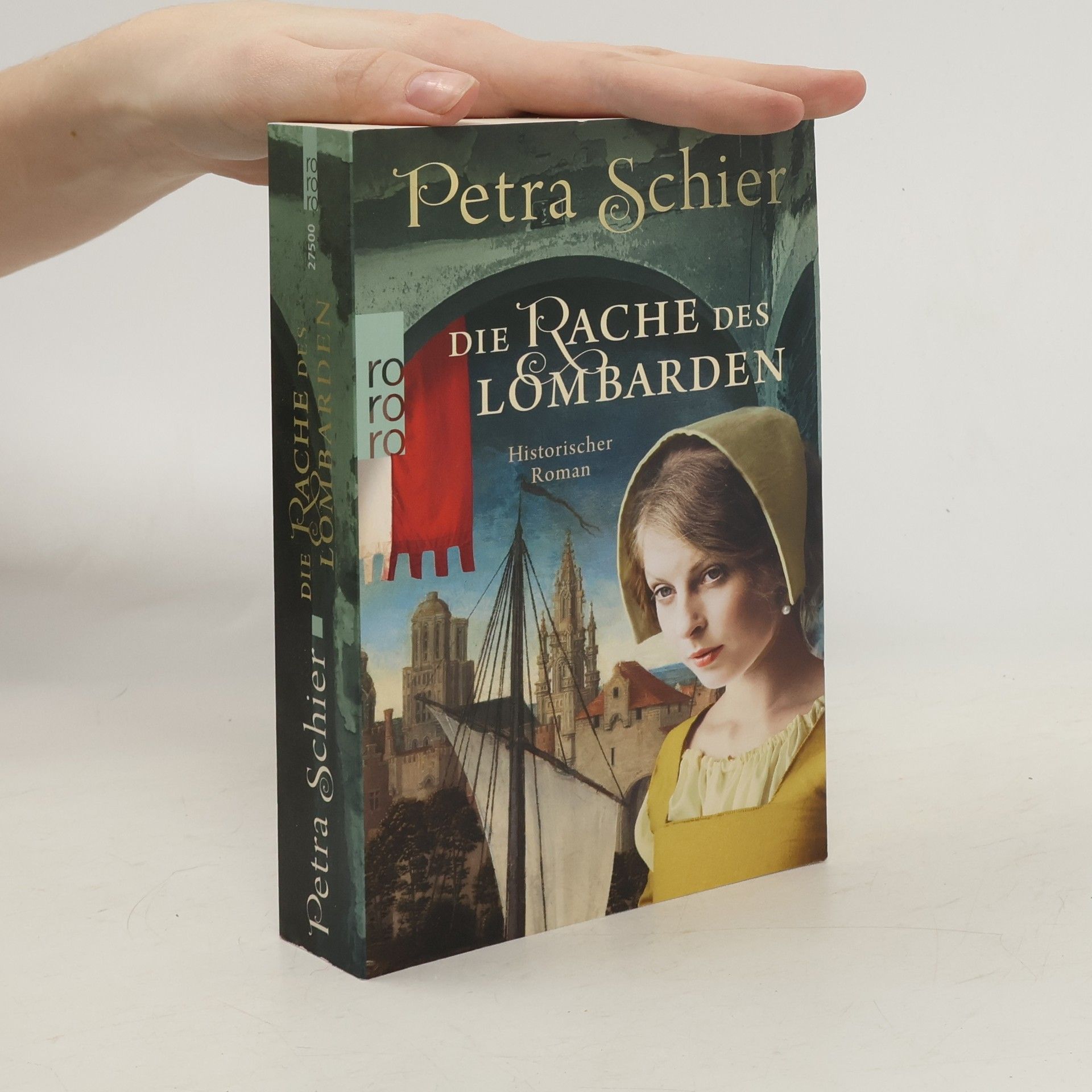 Petra Schier Die Rache des Lombarden