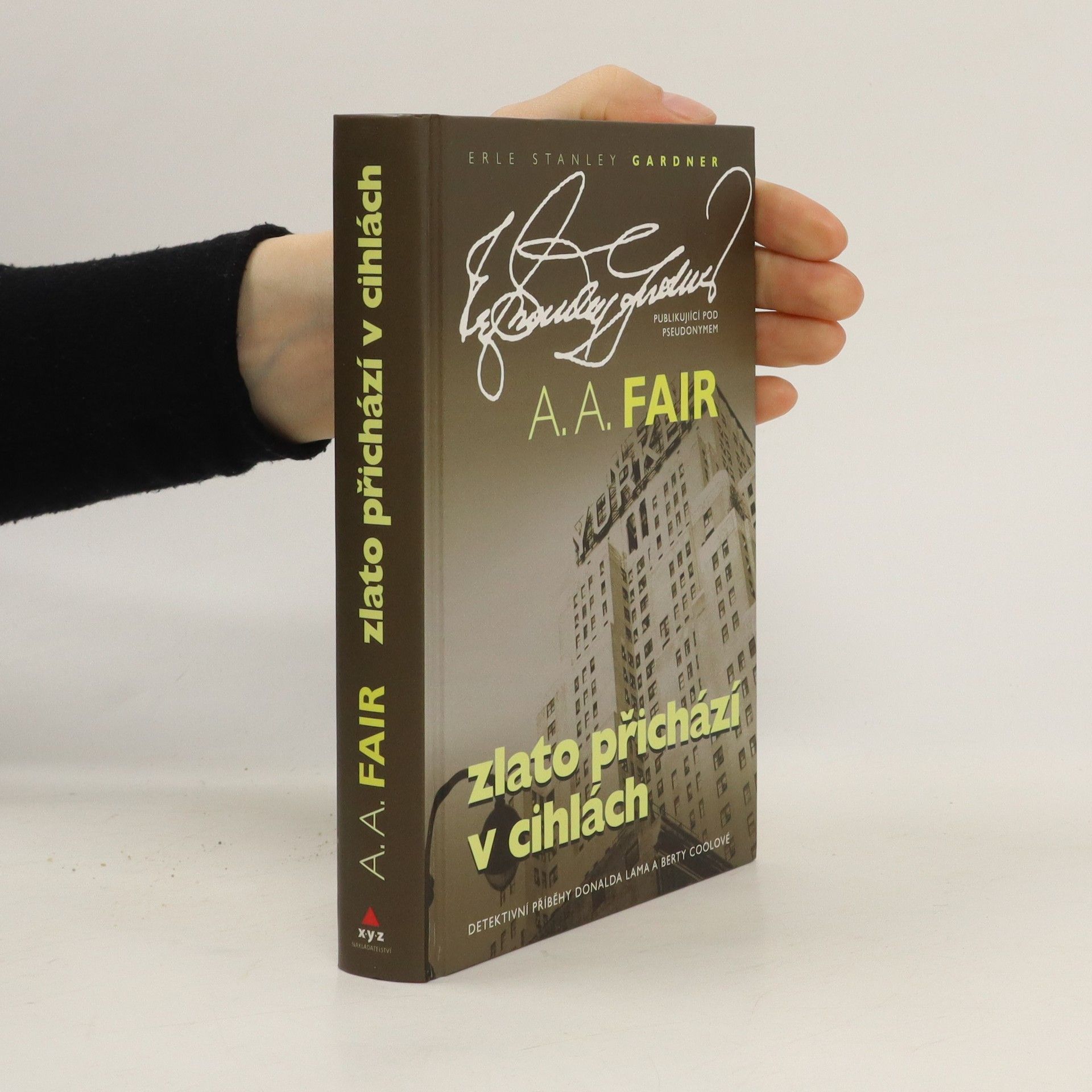 Fair A. A. Zlato přichází v cihlách