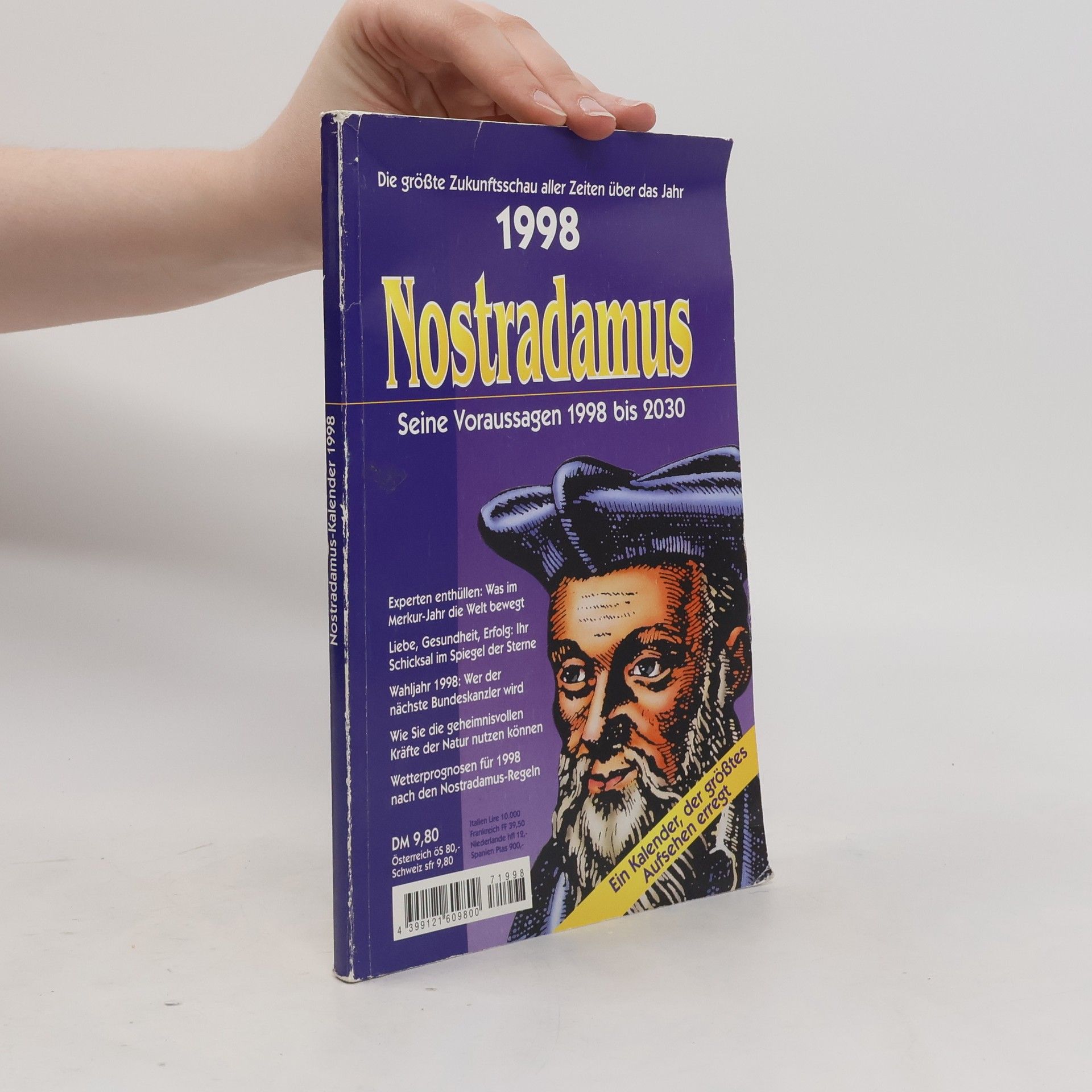 Collective Nostradamus. Seine Voraussagen 1998 bis 2030