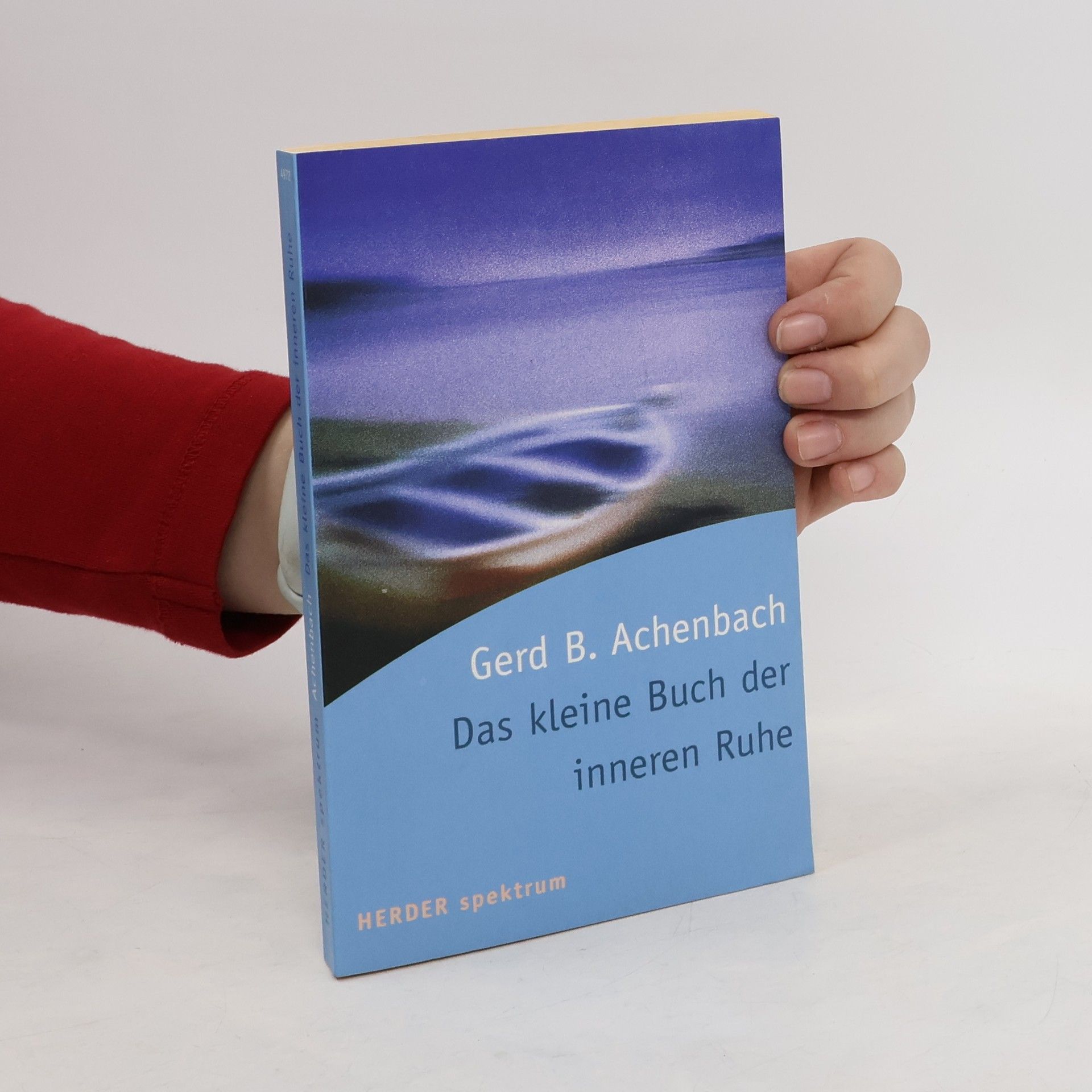 Gerd B. Achenbach Das kleine Buch der inneren Ruhe