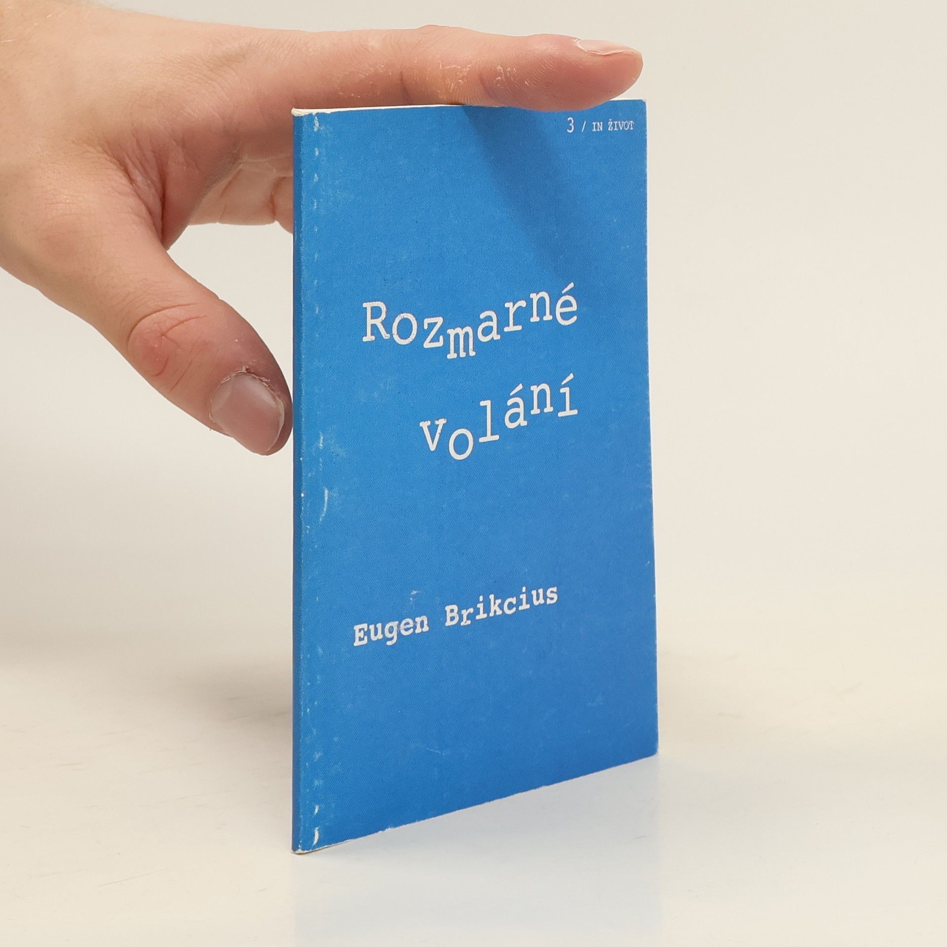 Eugen Brikcius Rozmarné volání