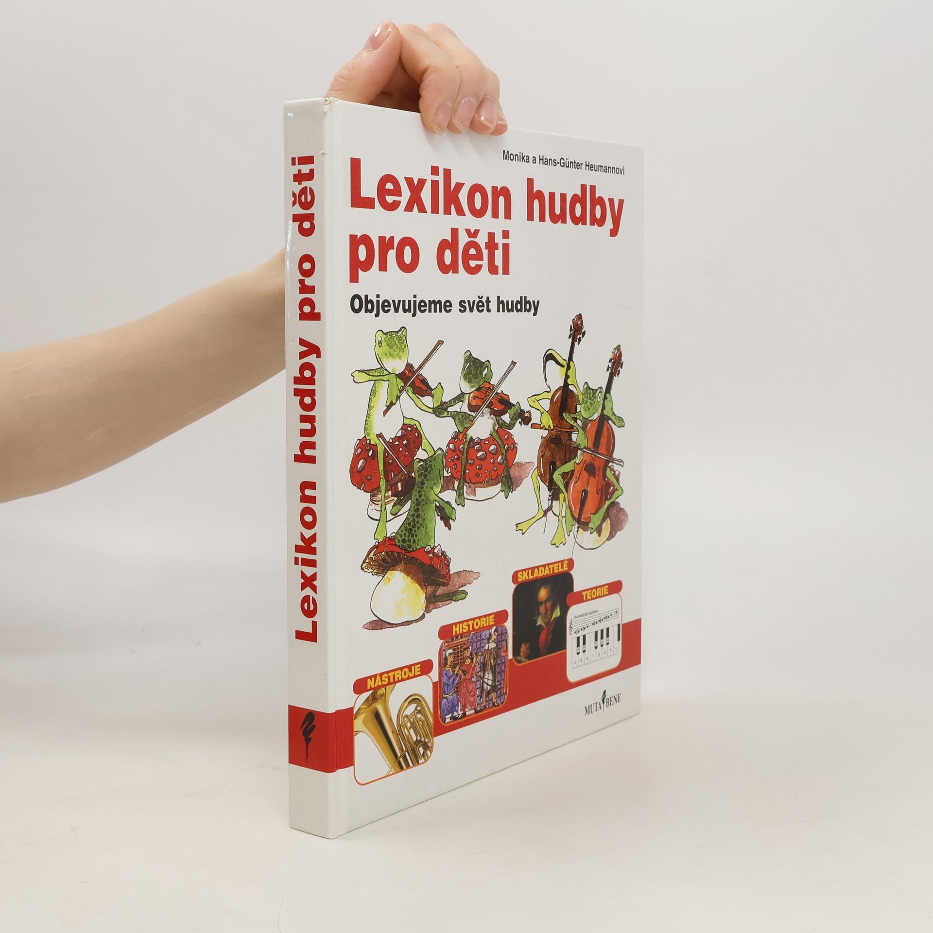 Monika Heumann Lexikon hudby pro děti. Objevujeme svět hudby
