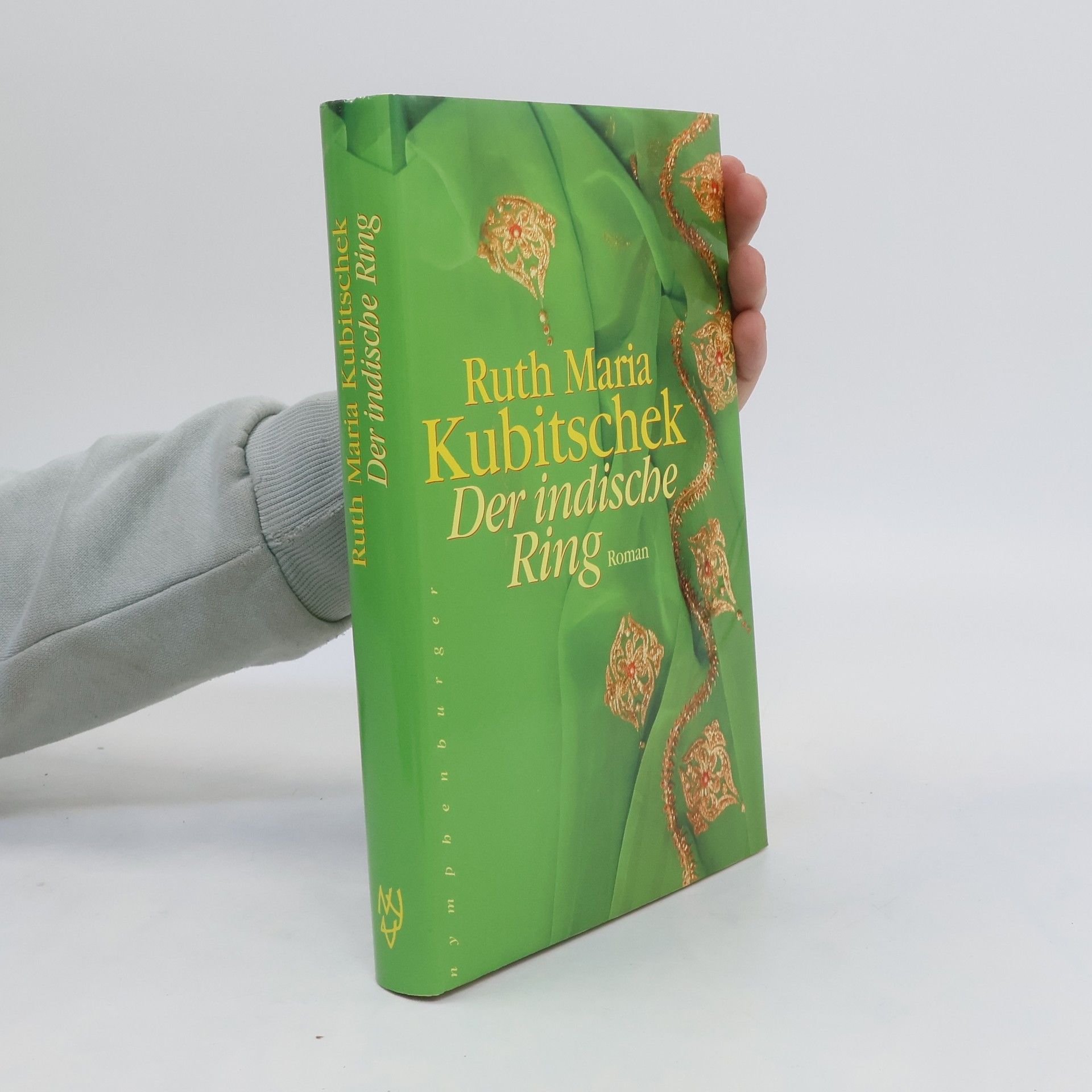 Ruth-Maria Kubitschek Der indische Ring