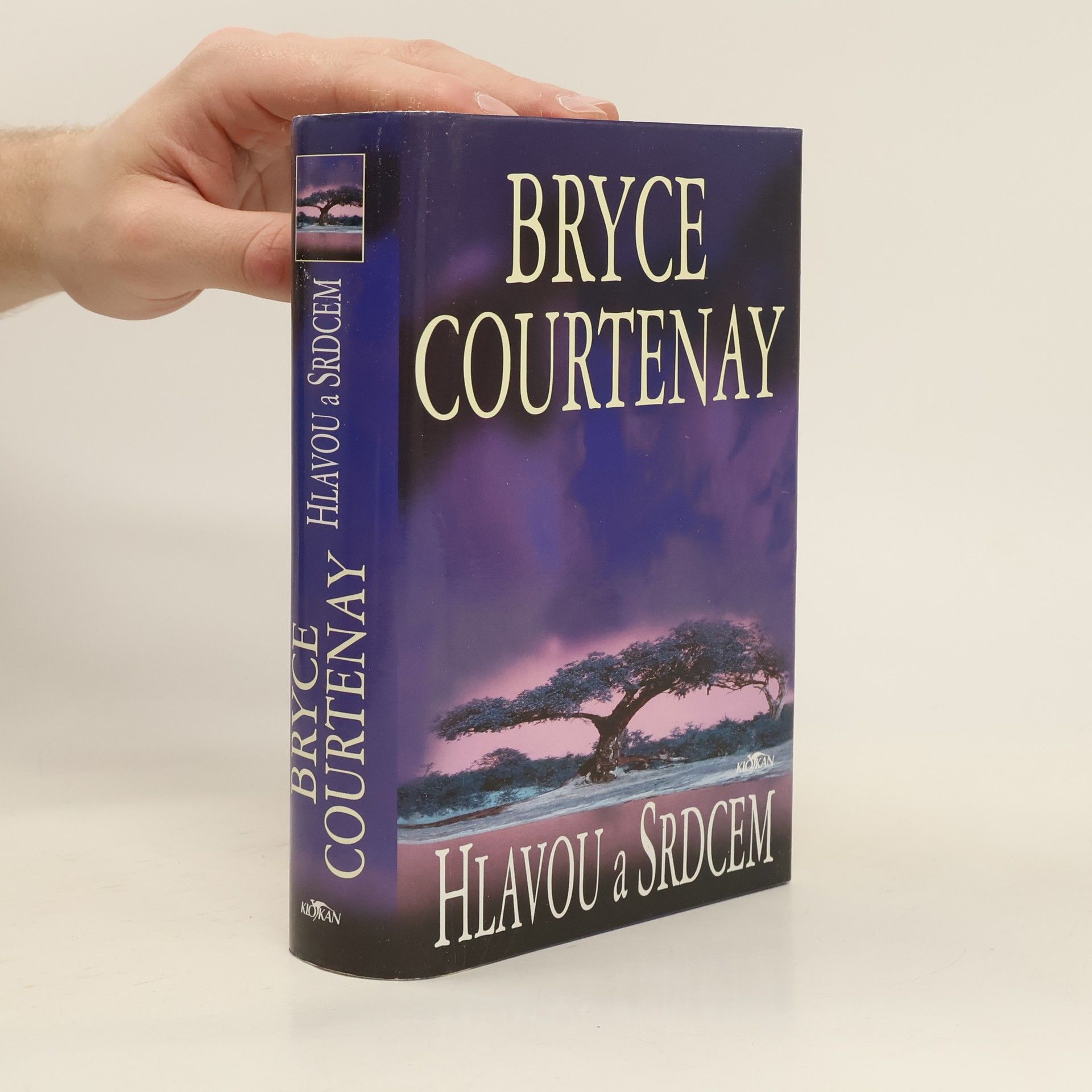 Bryce Courtenay Hlavou a srdcem