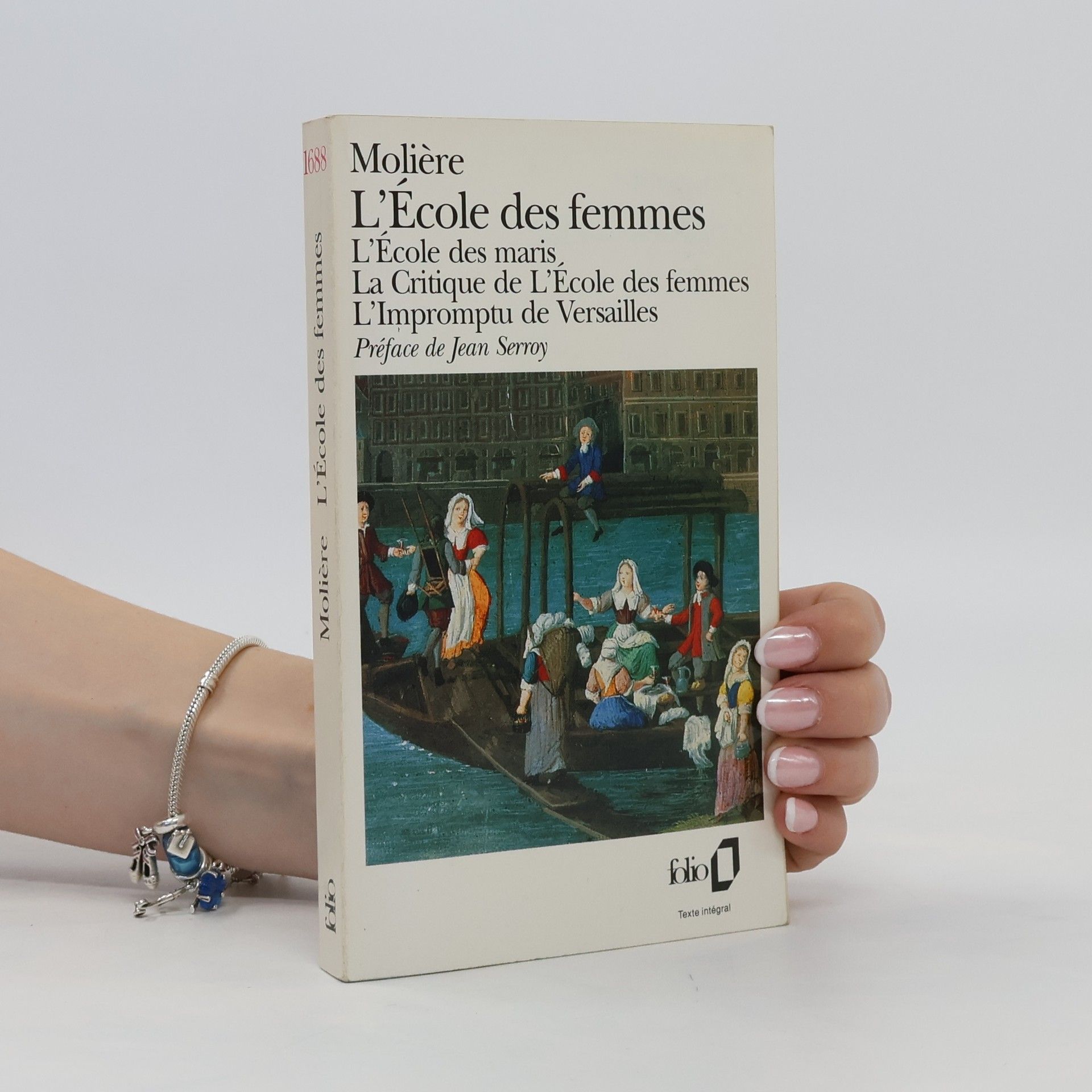 Molière L'école des maris. L'école des femmes. La critique de l'École des femmes. L'impromptu de Versailles