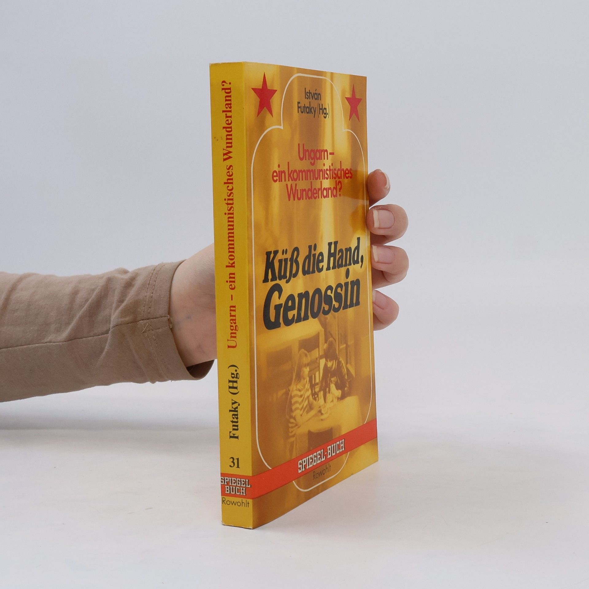 Ungarn - ein kommunistisches Wunderland?