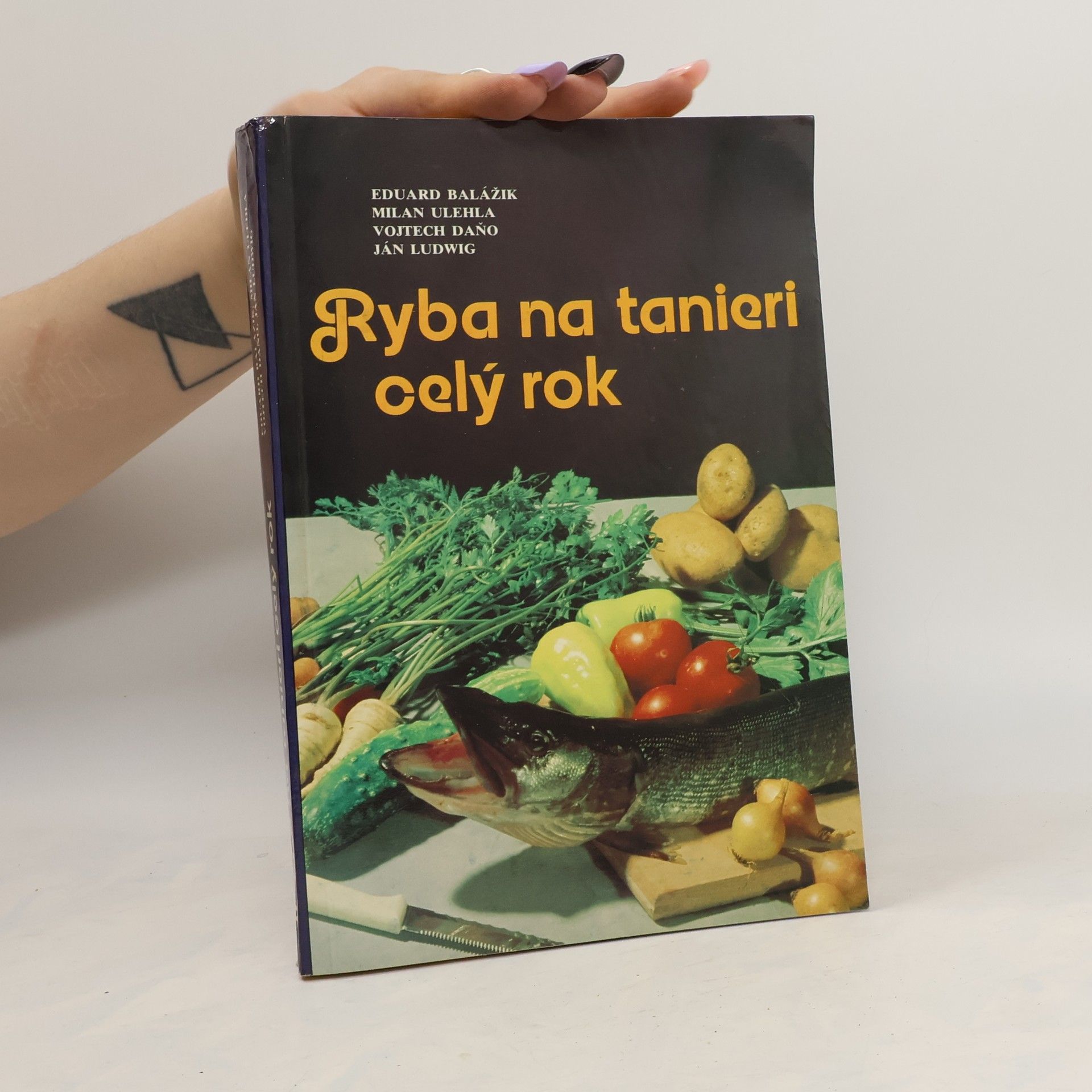 Eduard Balážik Ryba na tanieri celý rok
