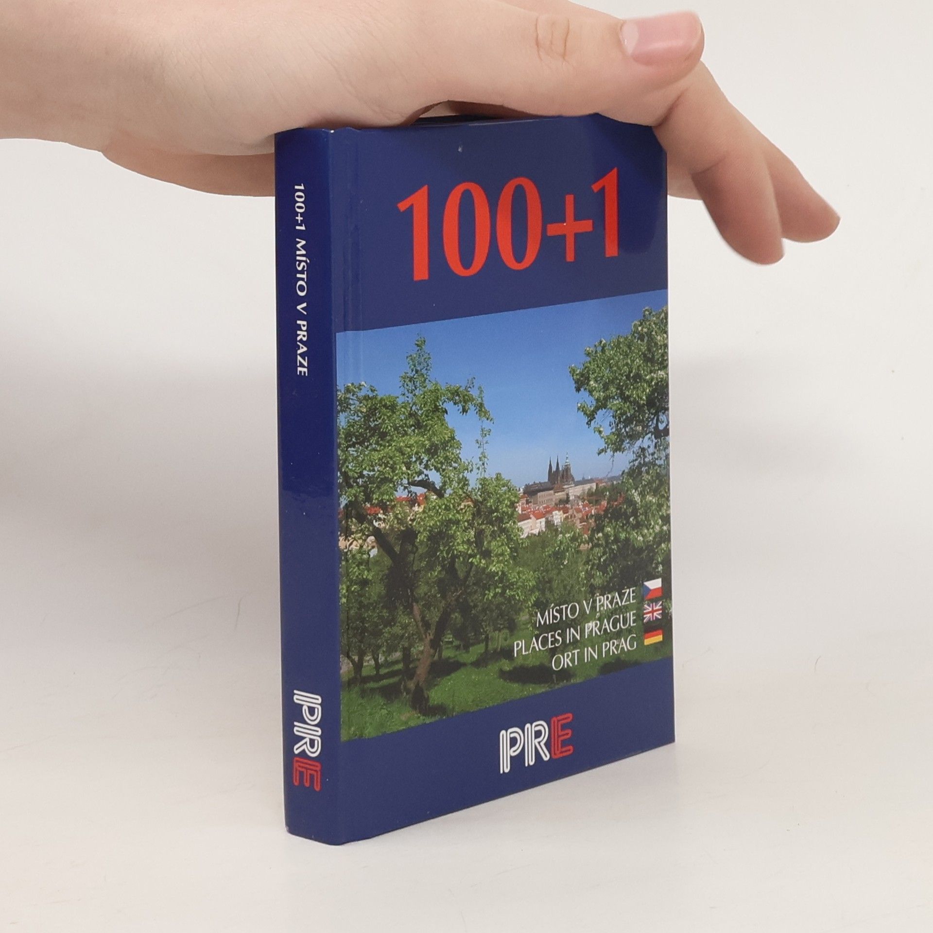 Collectif d'auteurs 100+1 Místo v Praze