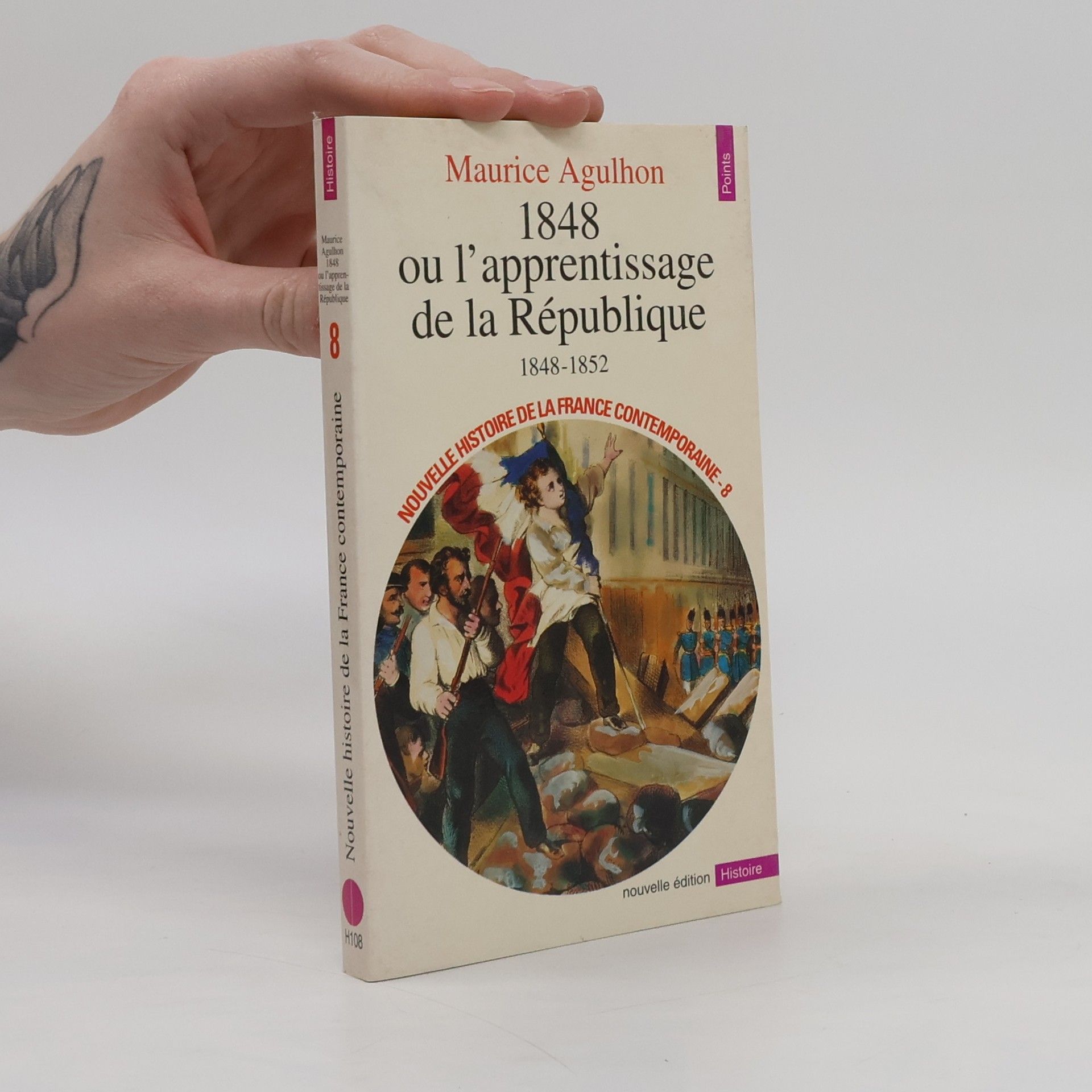 Maurice Agulhon 1848 ou L'apprentissage de la République