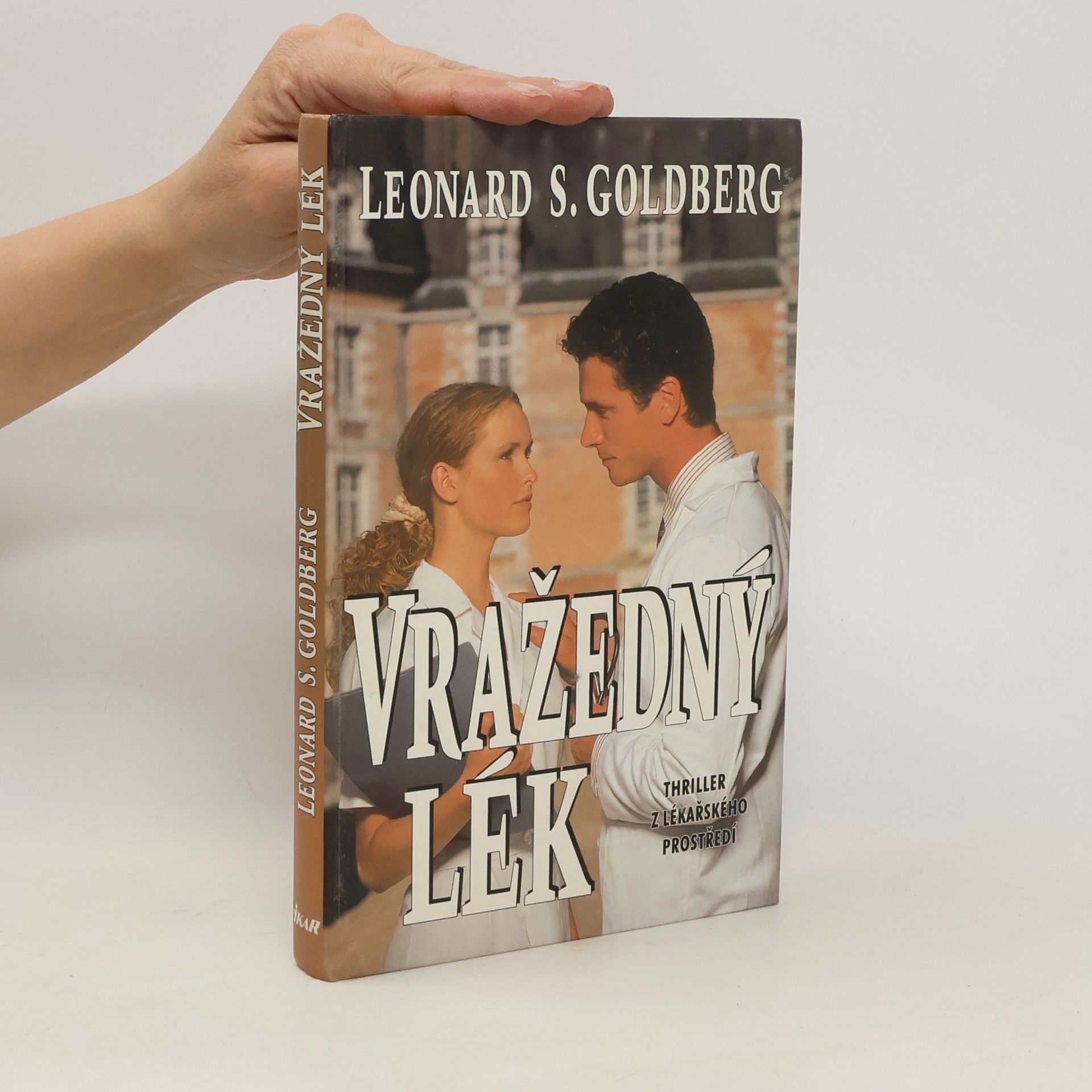 Leonard Stephen Goldberg Vražedný lék