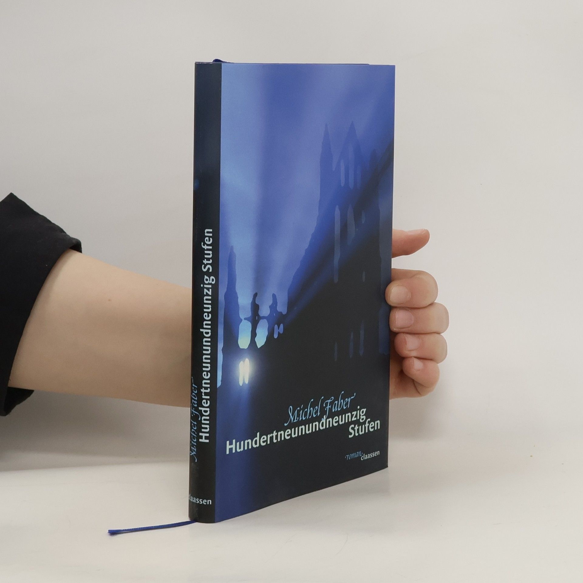 Michel Faber Hundertneunundneunzig Stufen