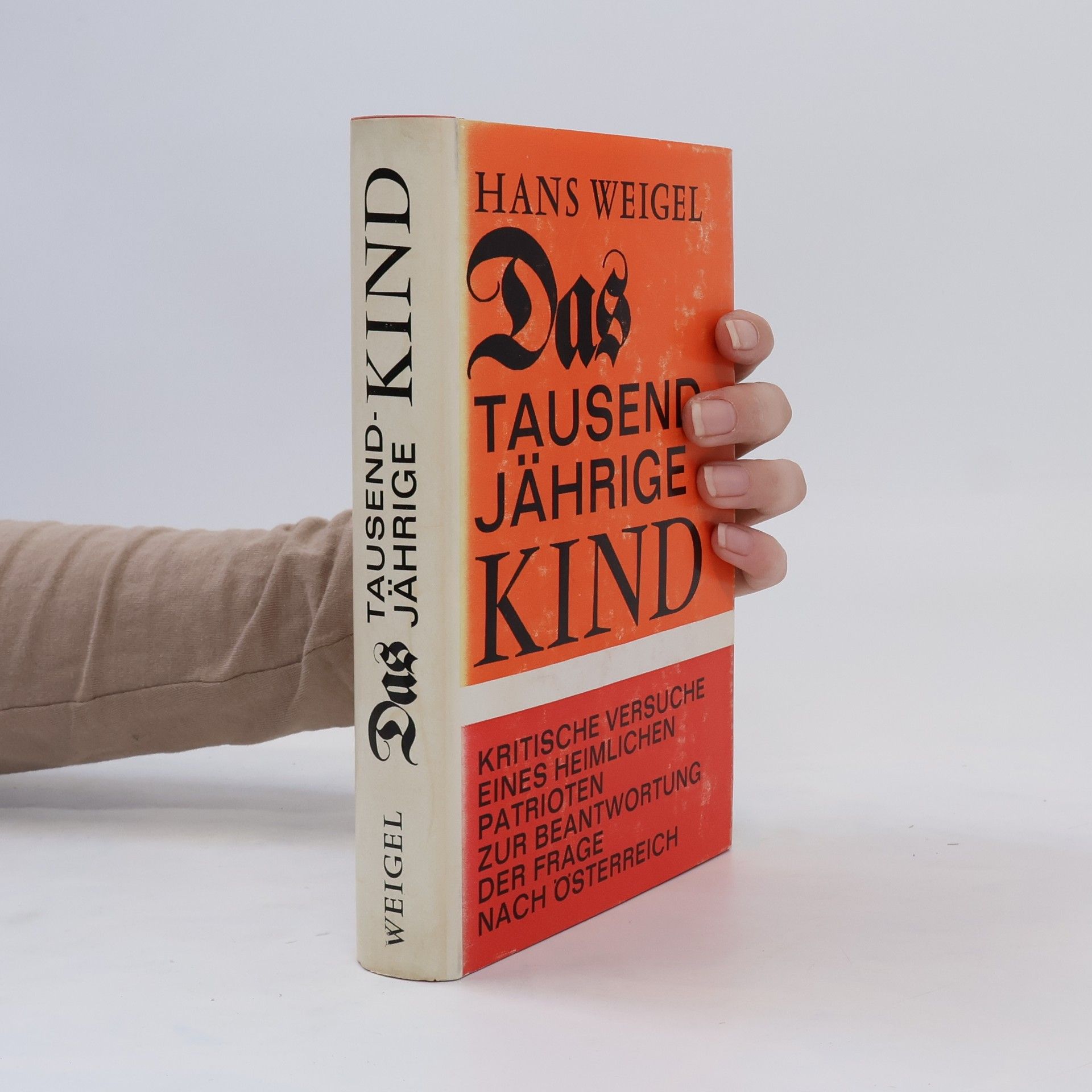 Hans Weigel Das tausendjährige Kind