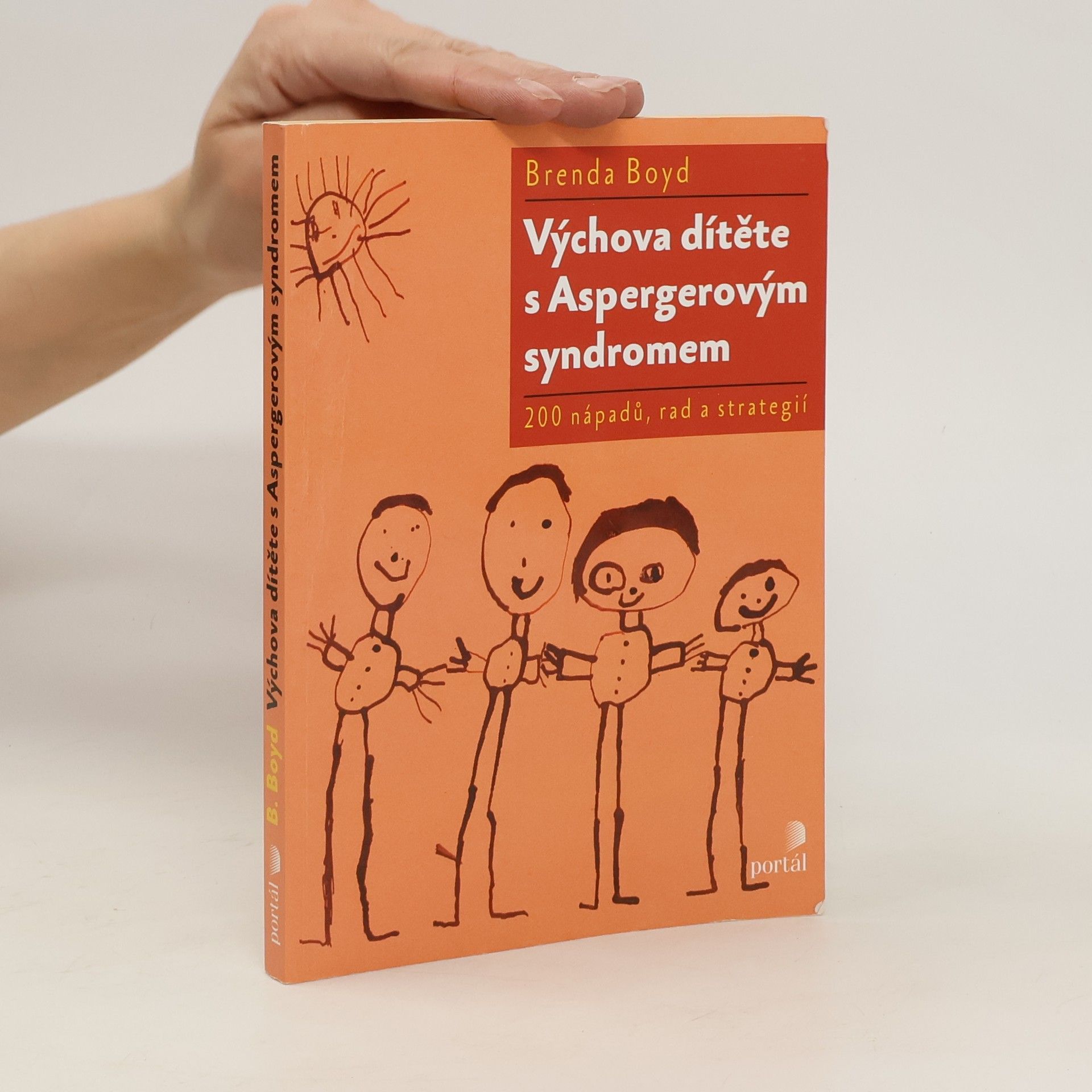 Brenda Boyd Výchova dítěte s Aspergerovým syndromem